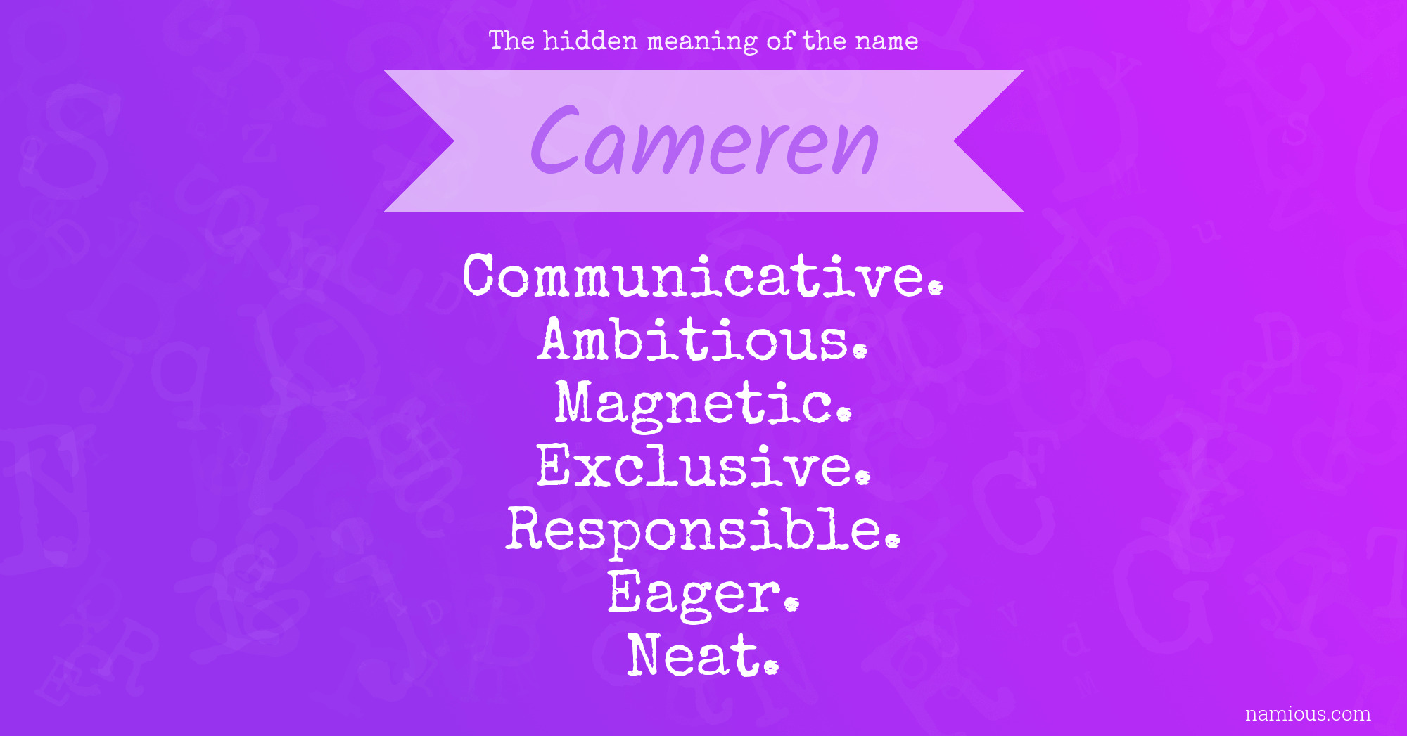 The hidden meaning of the name Cameren