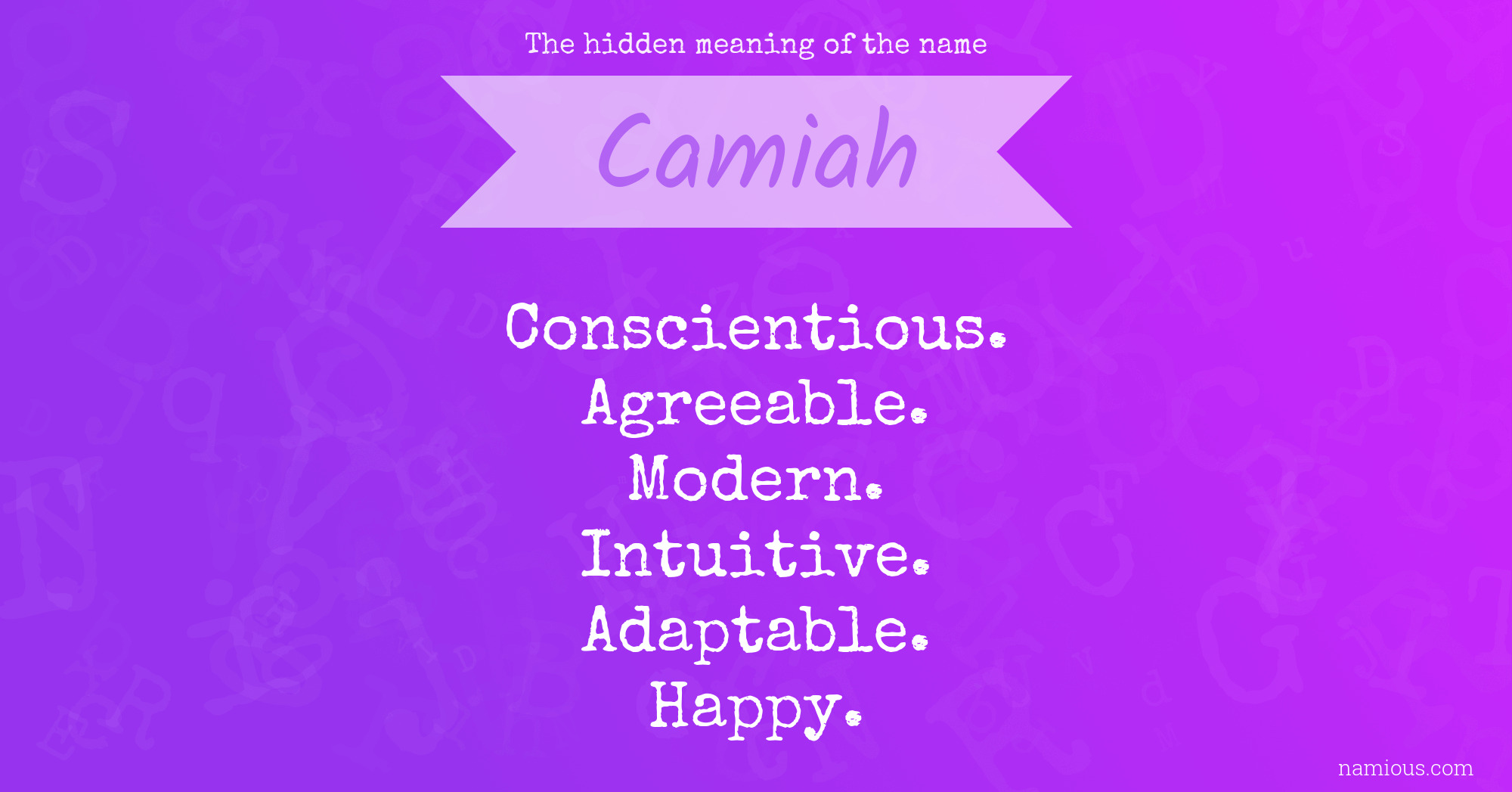 The hidden meaning of the name Camiah