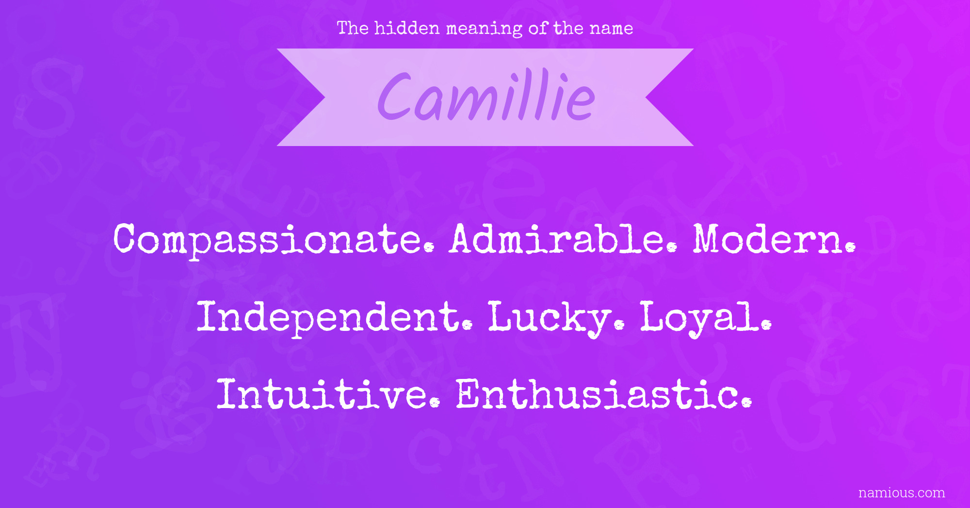 The hidden meaning of the name Camillie