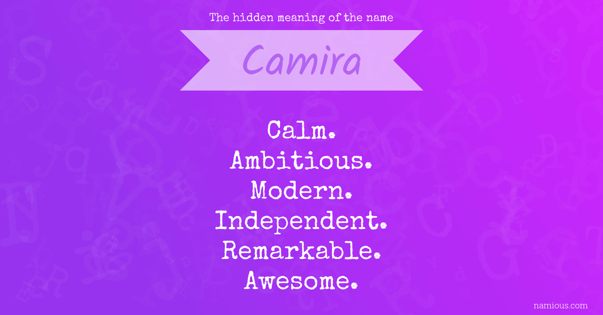 The hidden meaning of the name Camira