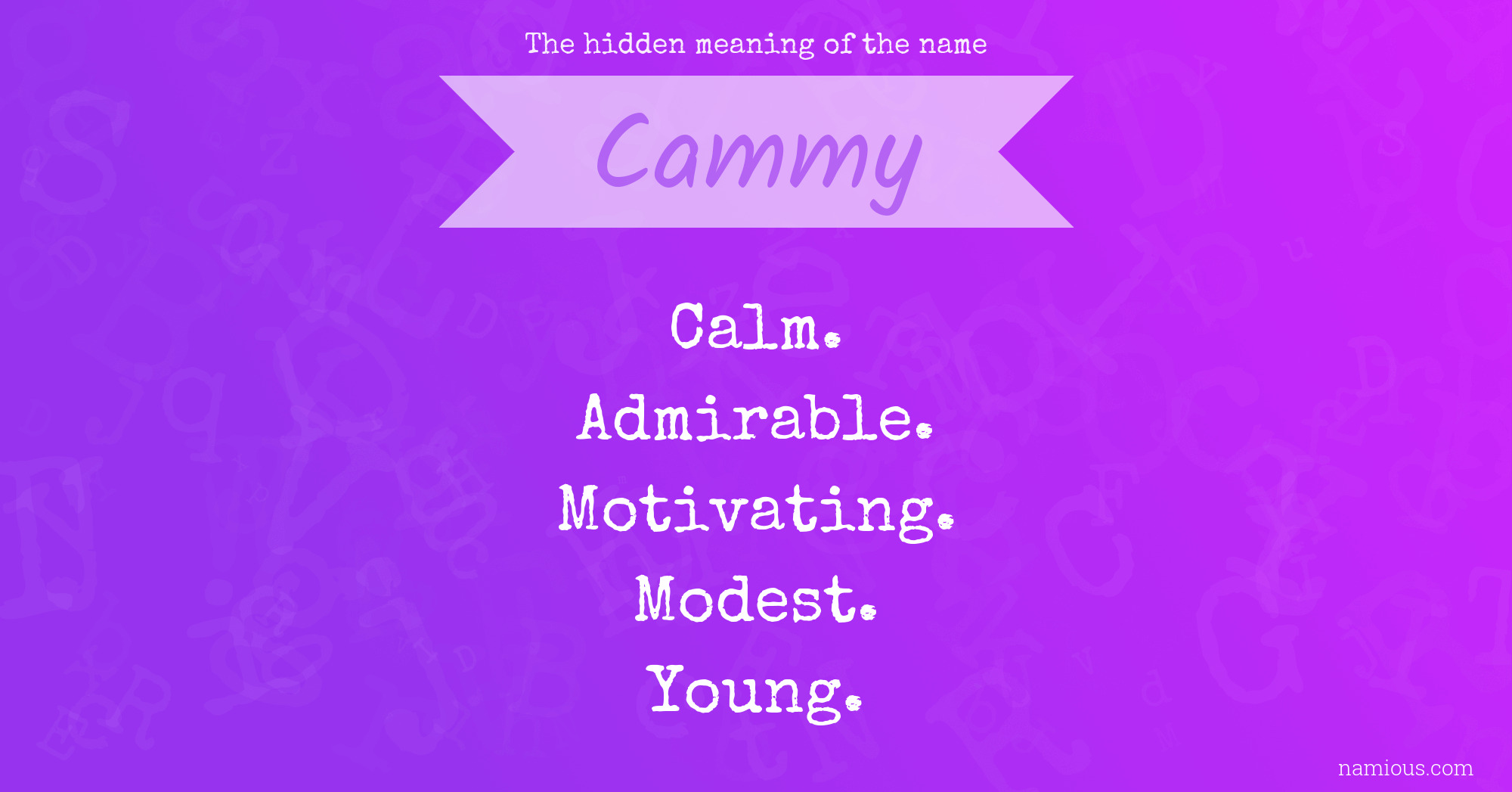 The hidden meaning of the name Cammy