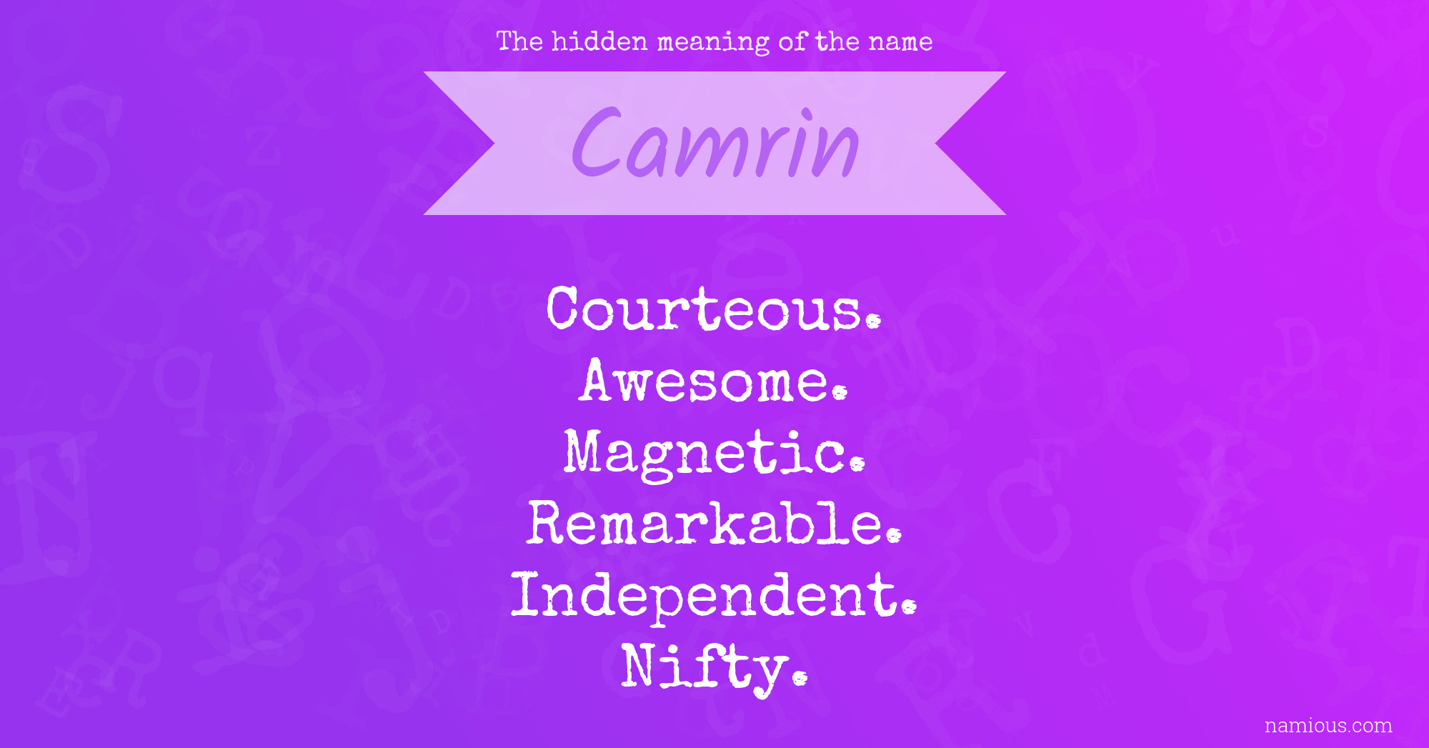 The hidden meaning of the name Camrin