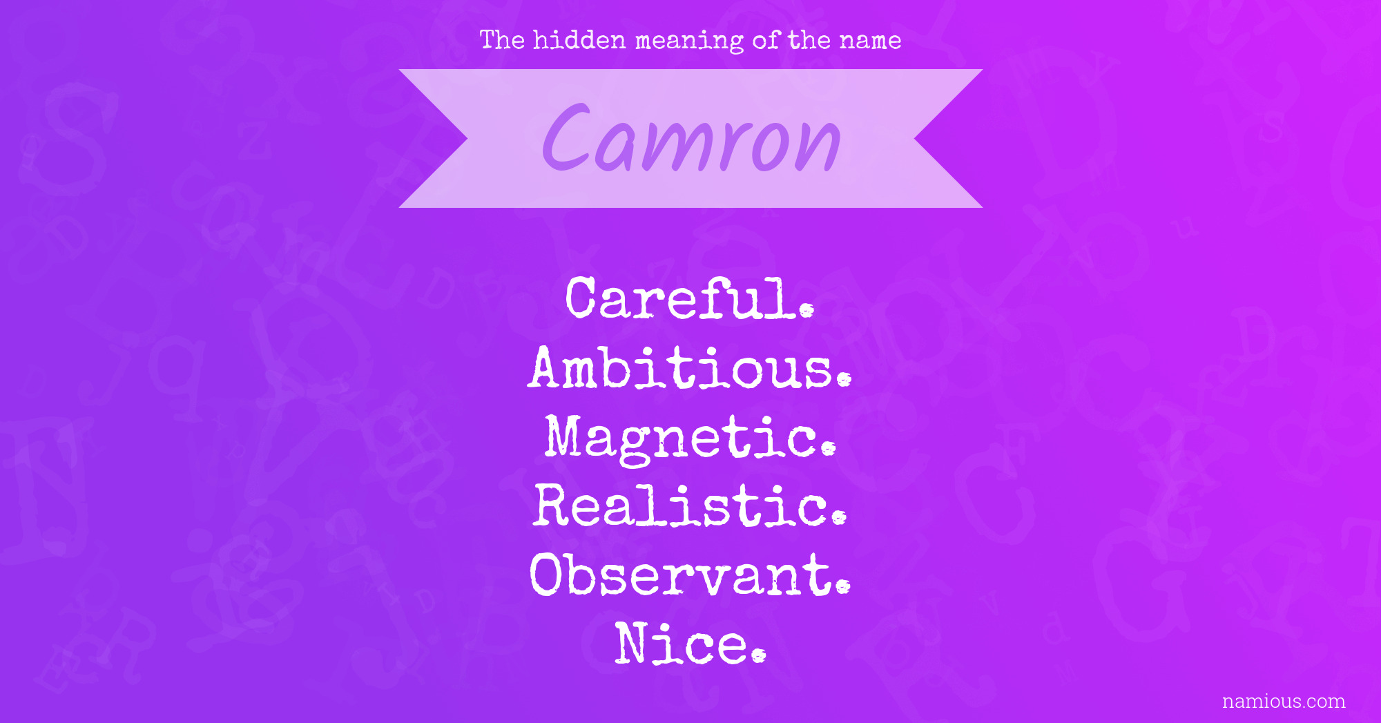 The hidden meaning of the name Camron