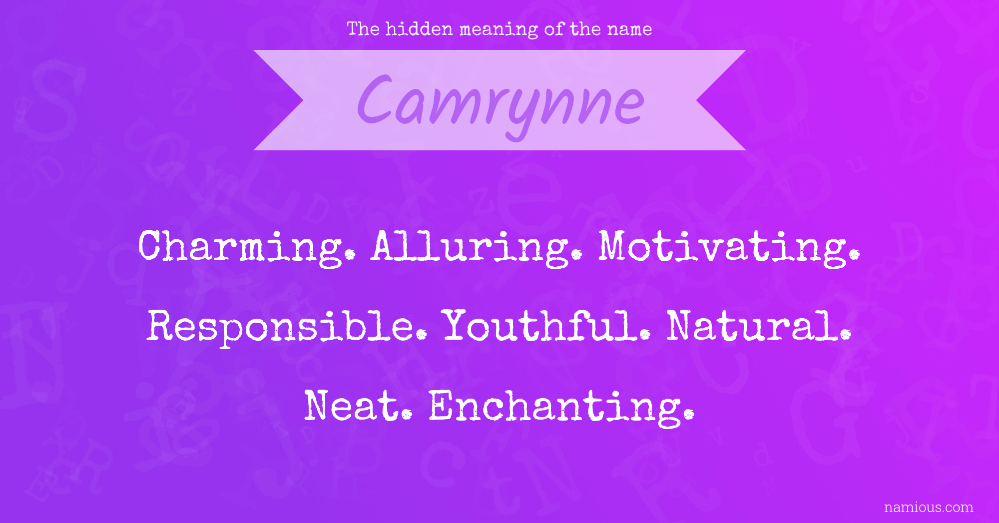 The hidden meaning of the name Camrynne