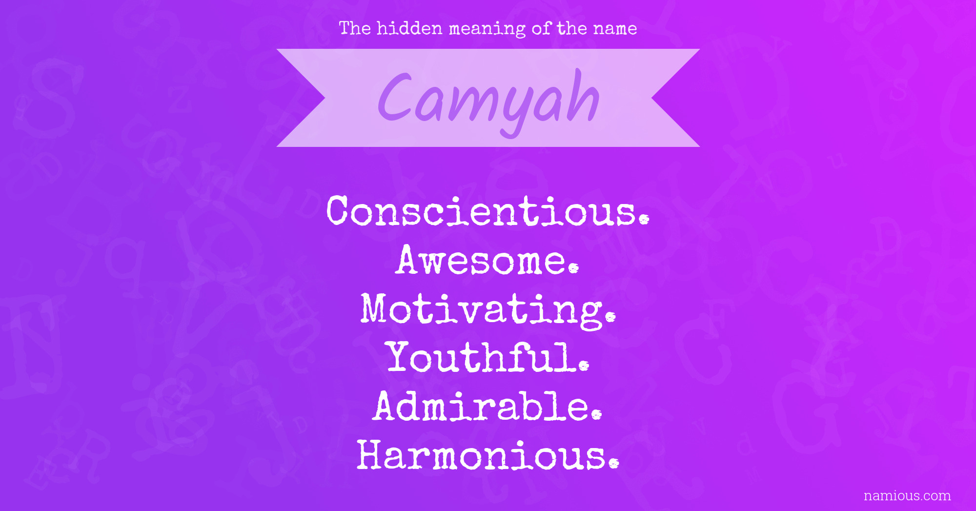 The hidden meaning of the name Camyah