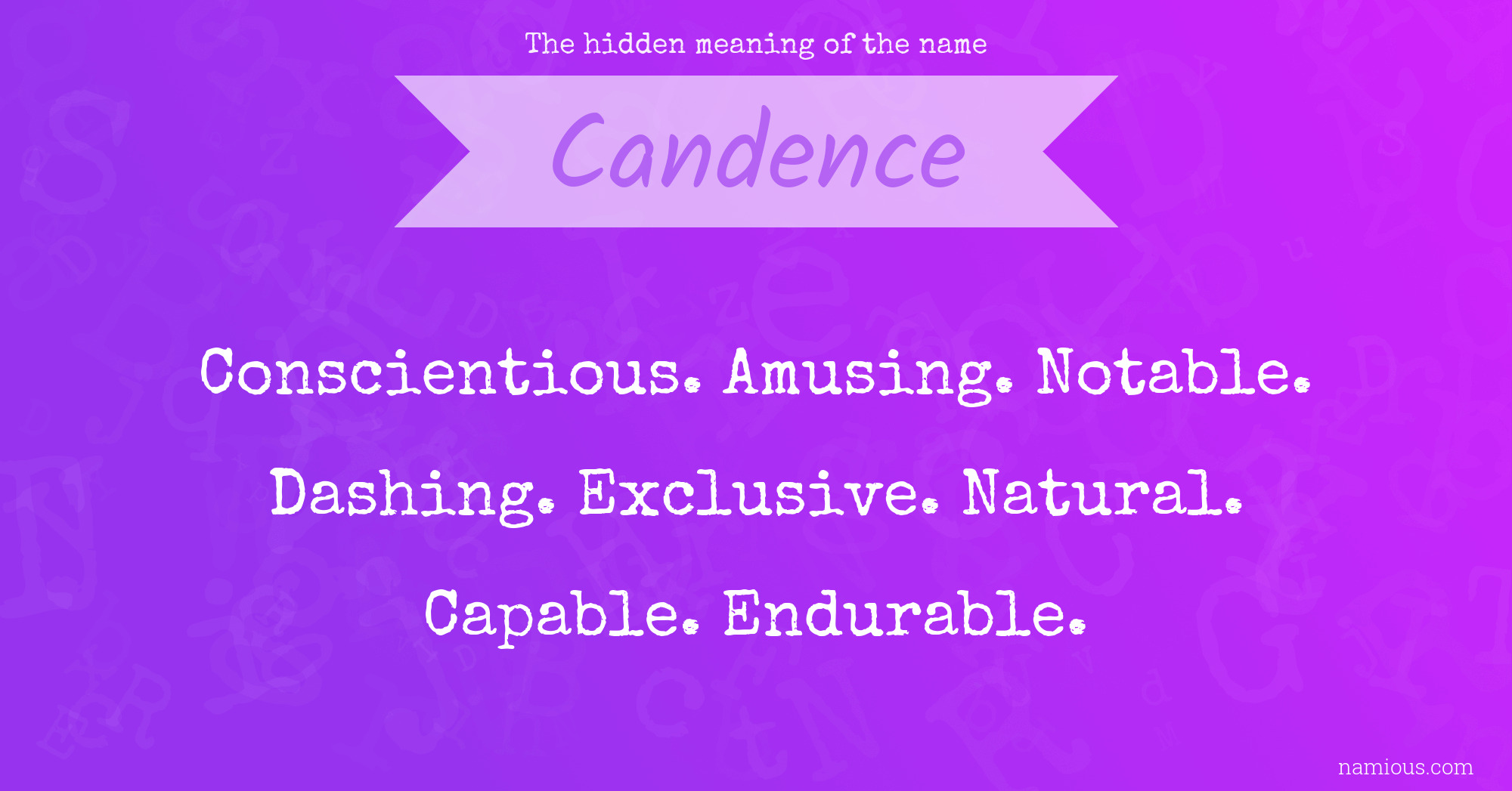 The hidden meaning of the name Candence