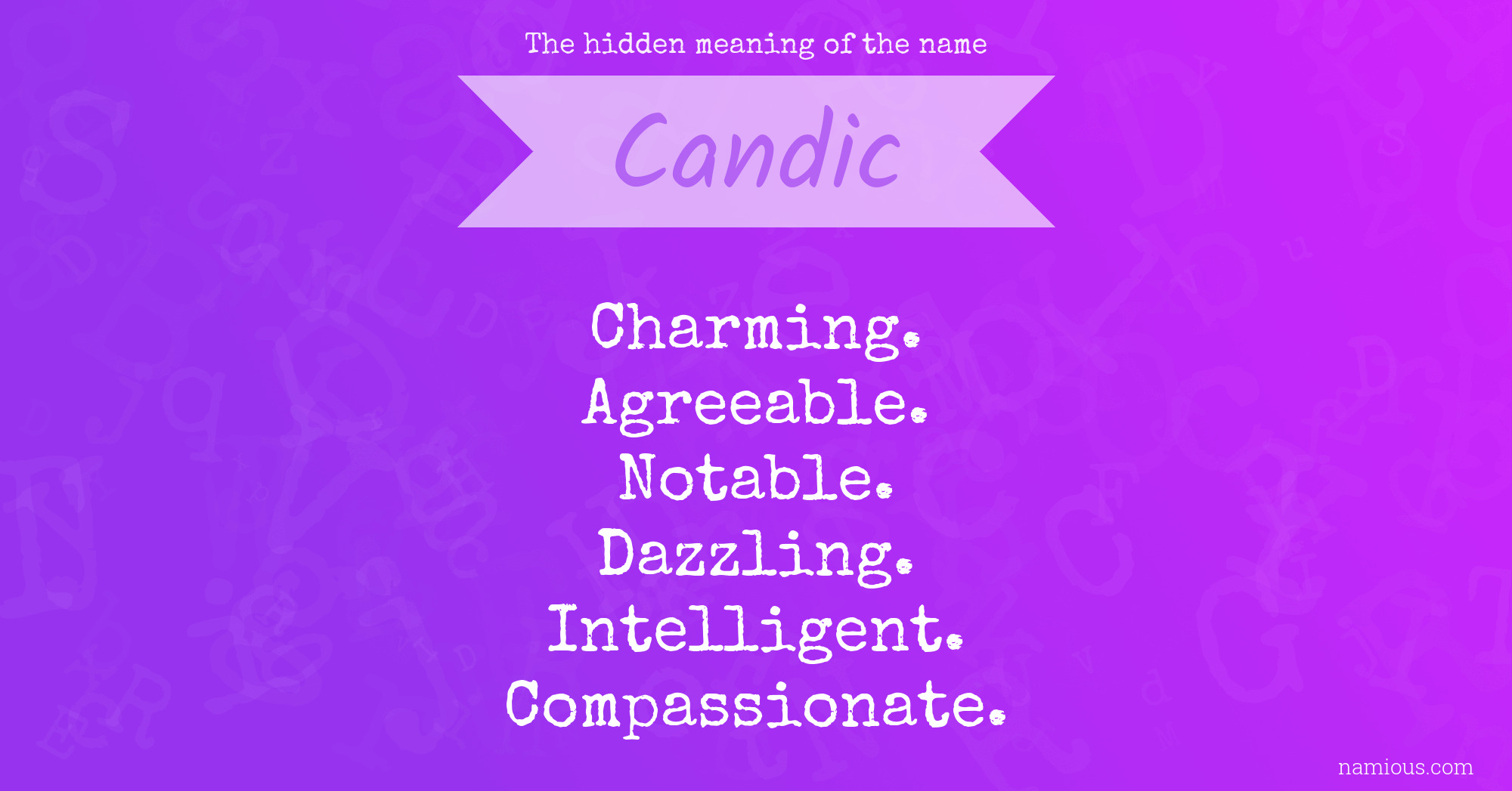 The hidden meaning of the name Candic