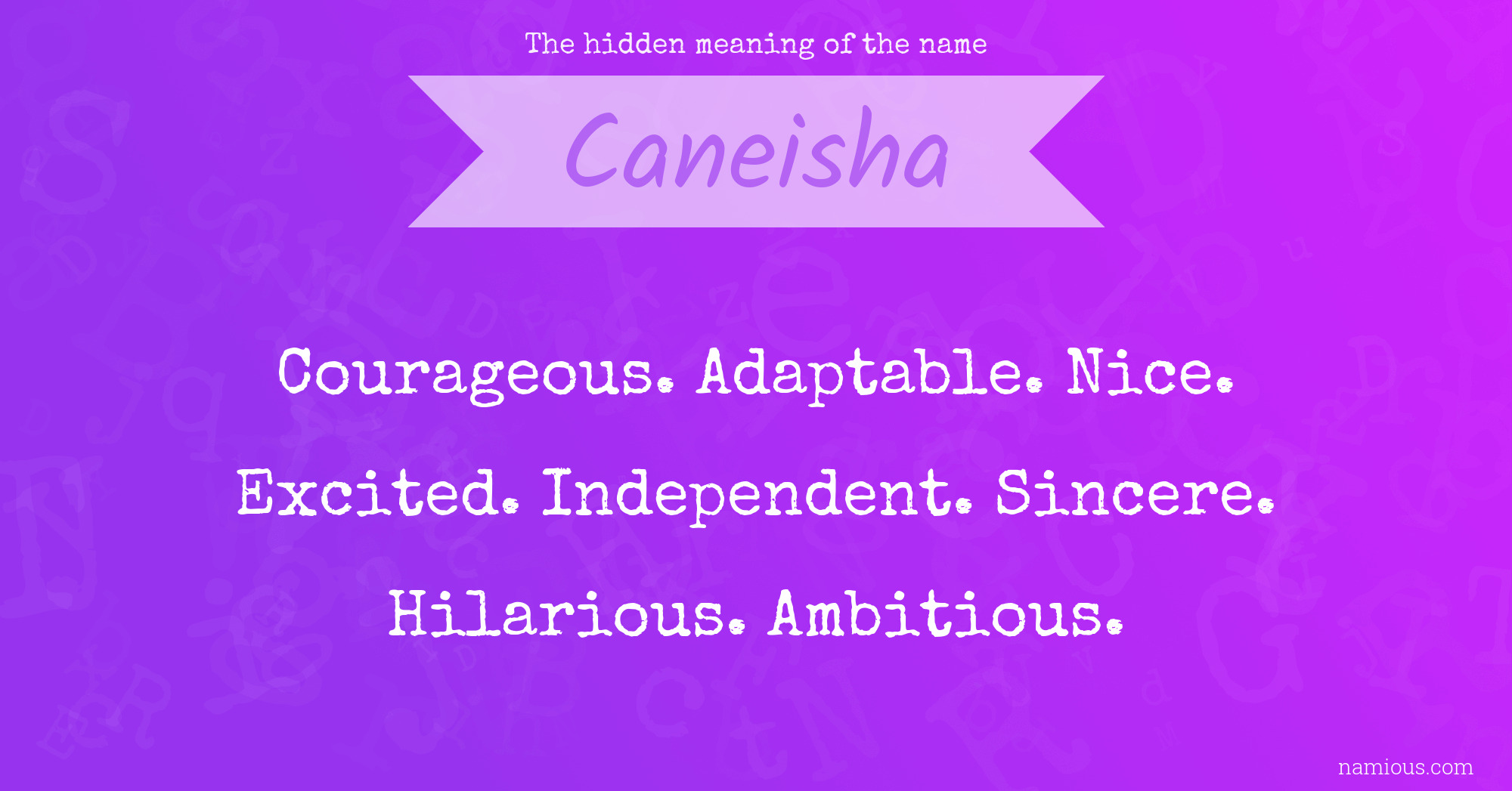 The hidden meaning of the name Caneisha