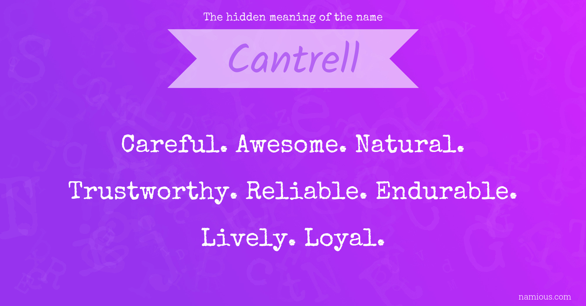 The hidden meaning of the name Cantrell