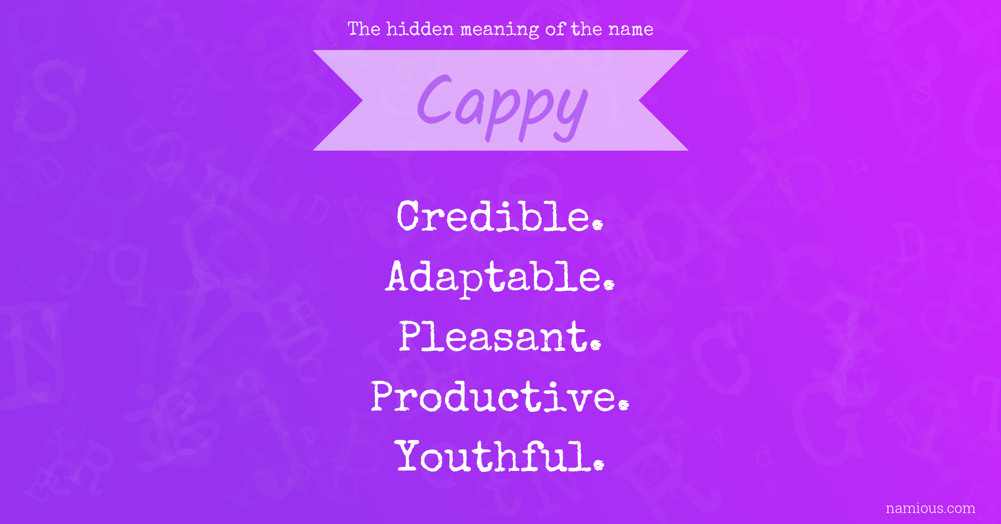 The hidden meaning of the name Cappy