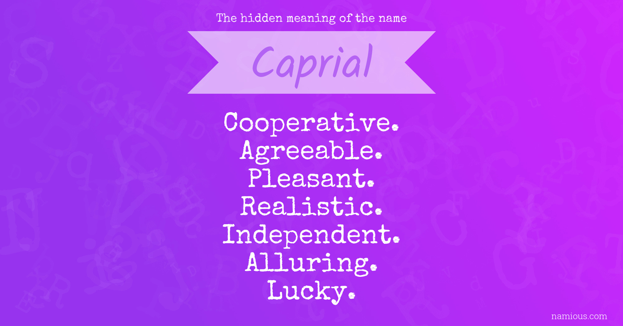 The hidden meaning of the name Caprial