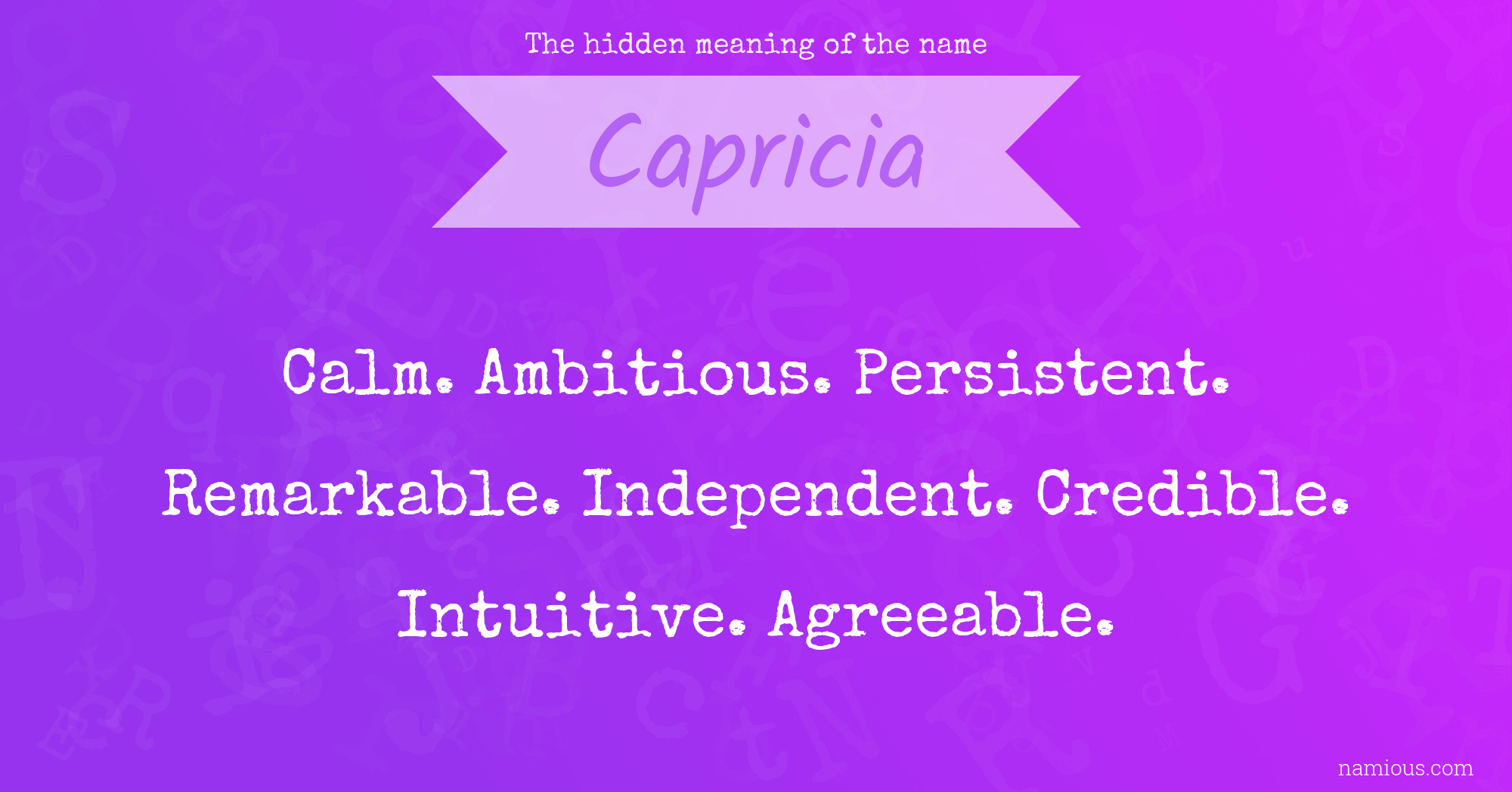 The hidden meaning of the name Capricia