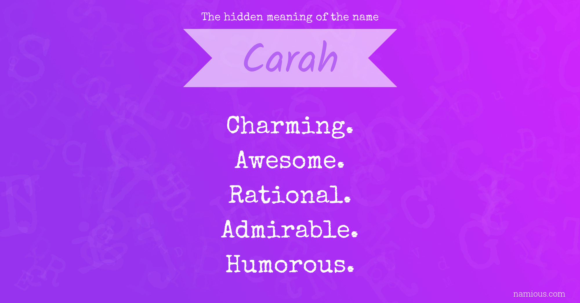 The hidden meaning of the name Carah