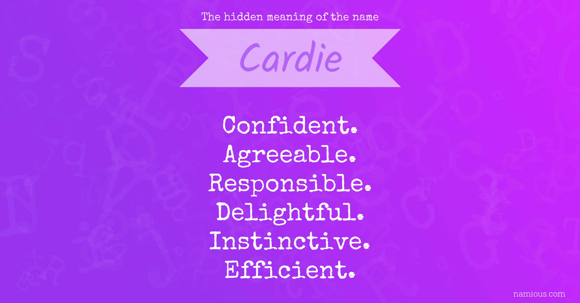 The hidden meaning of the name Cardie