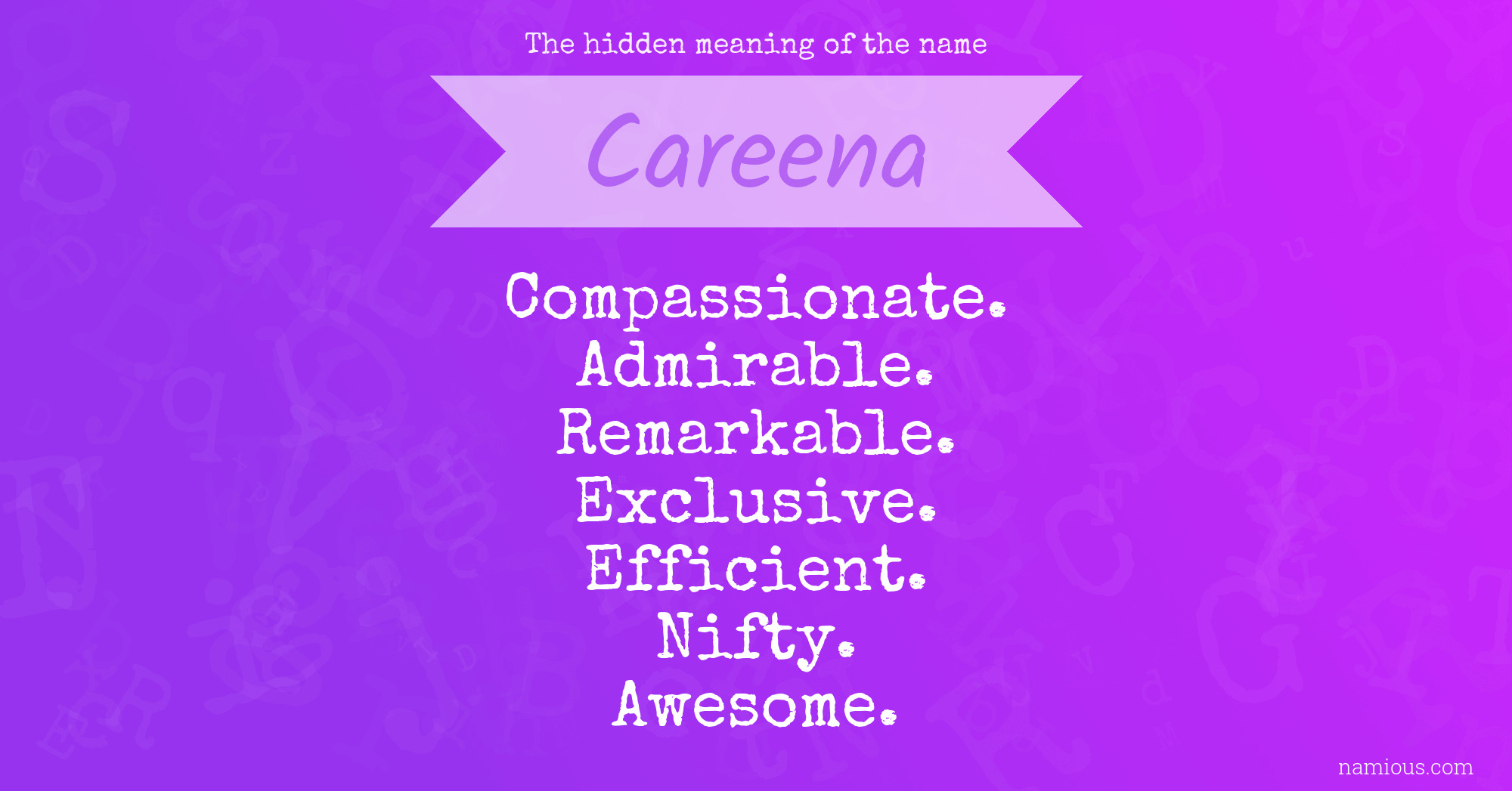 The hidden meaning of the name Careena