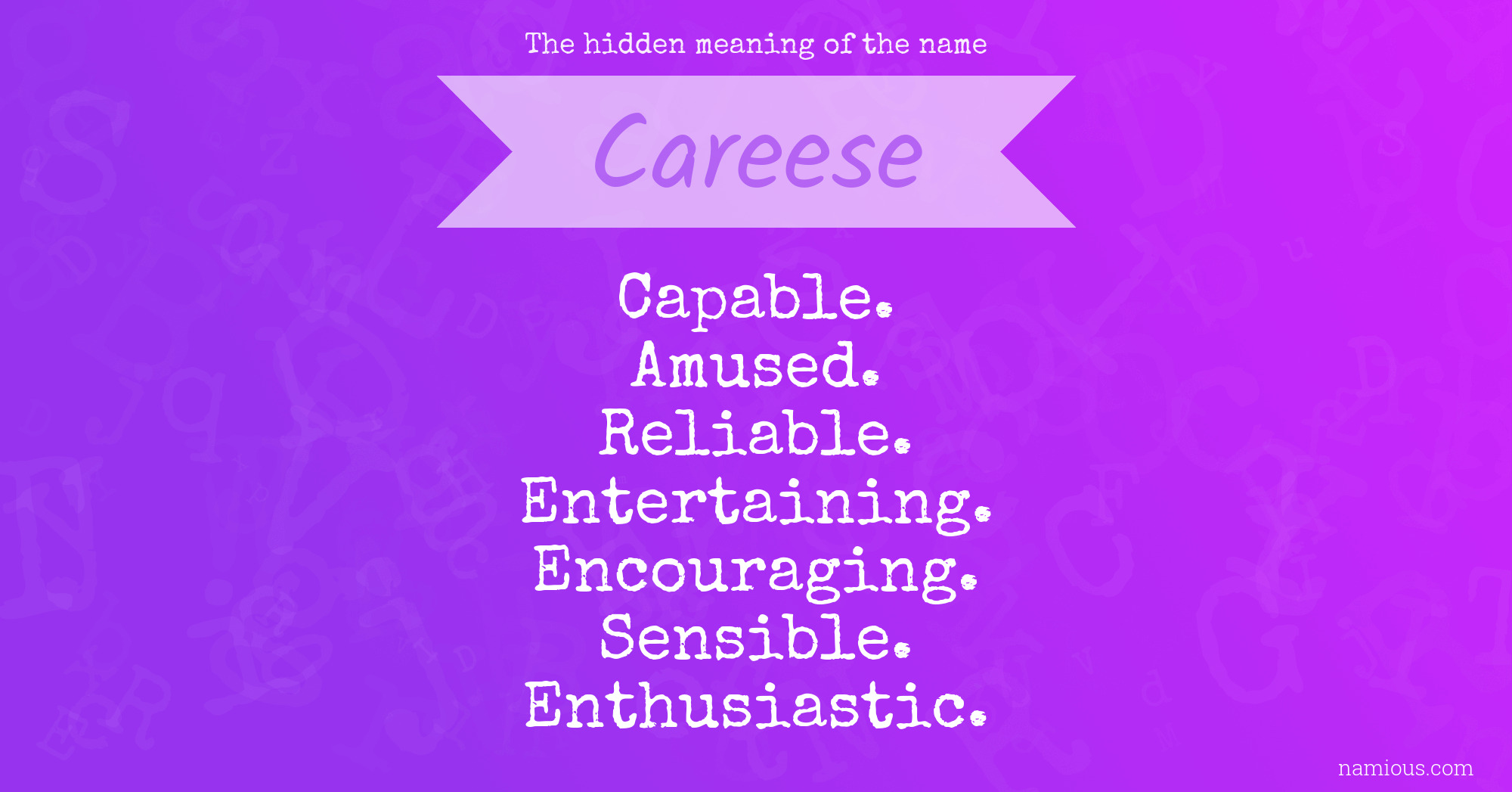 The hidden meaning of the name Careese