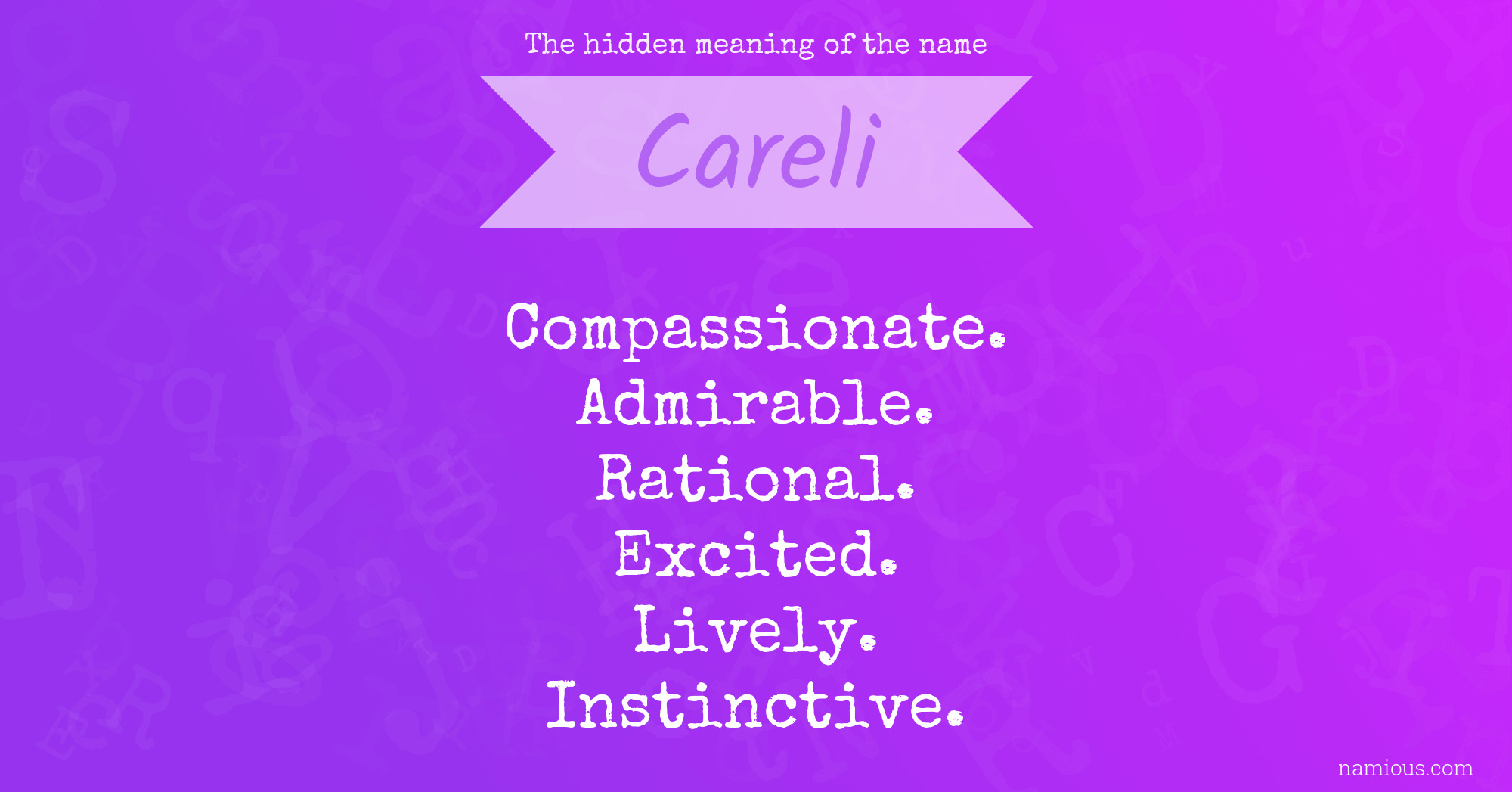 The hidden meaning of the name Careli