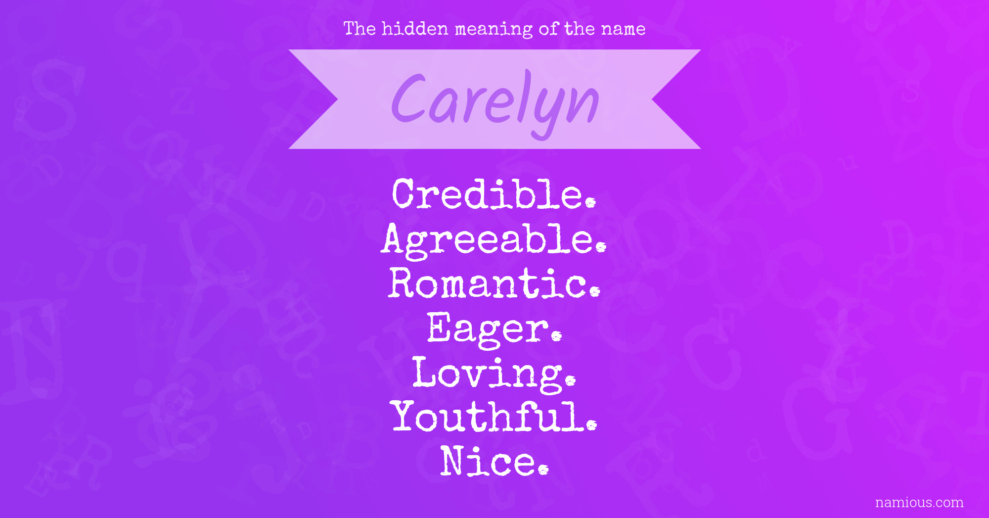 The hidden meaning of the name Carelyn