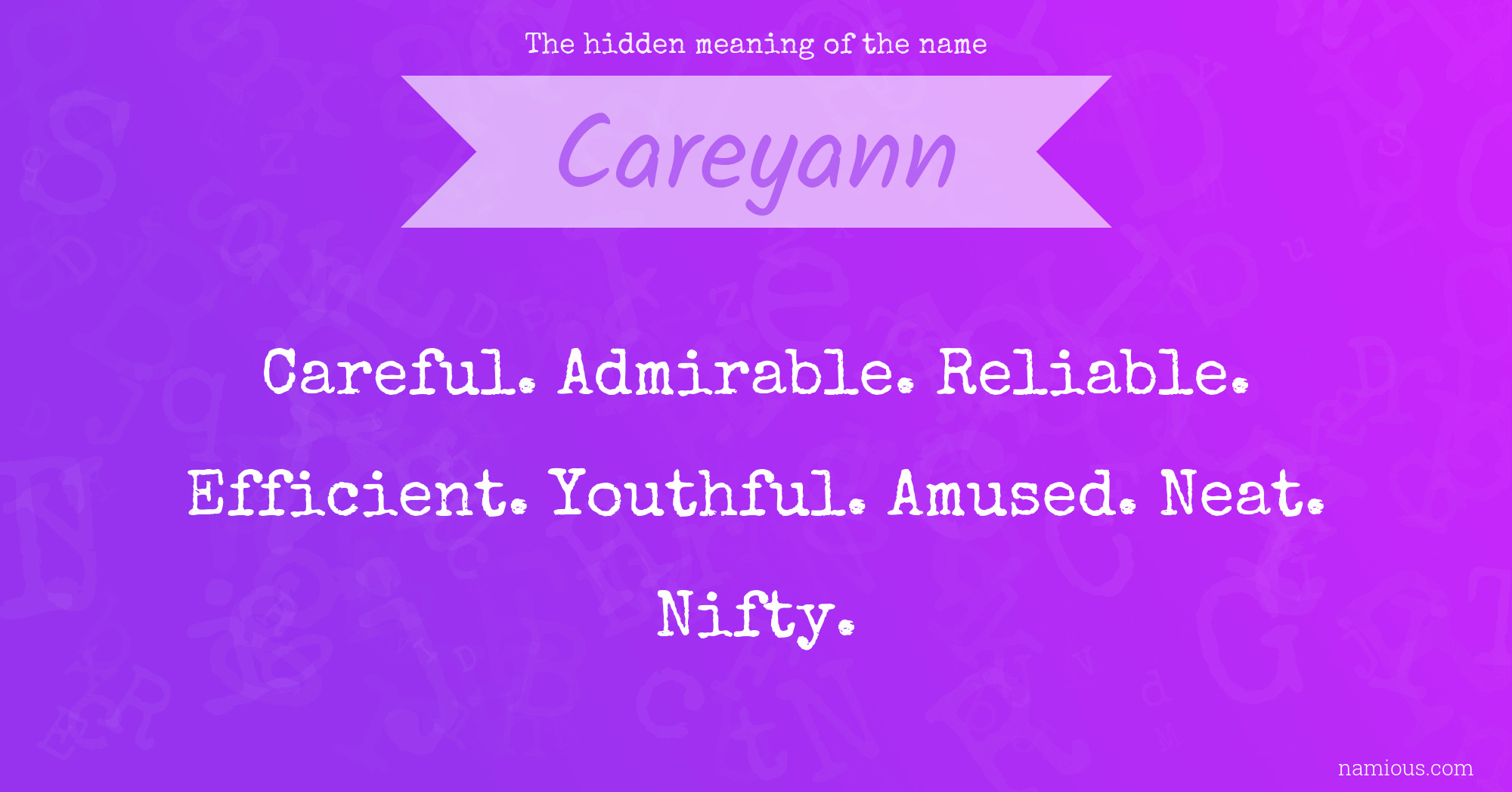 The hidden meaning of the name Careyann