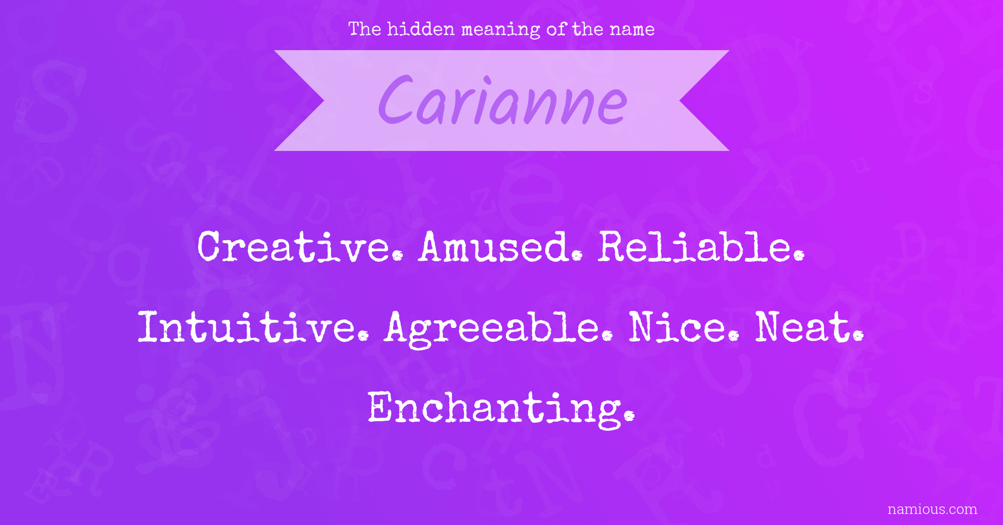 The hidden meaning of the name Carianne