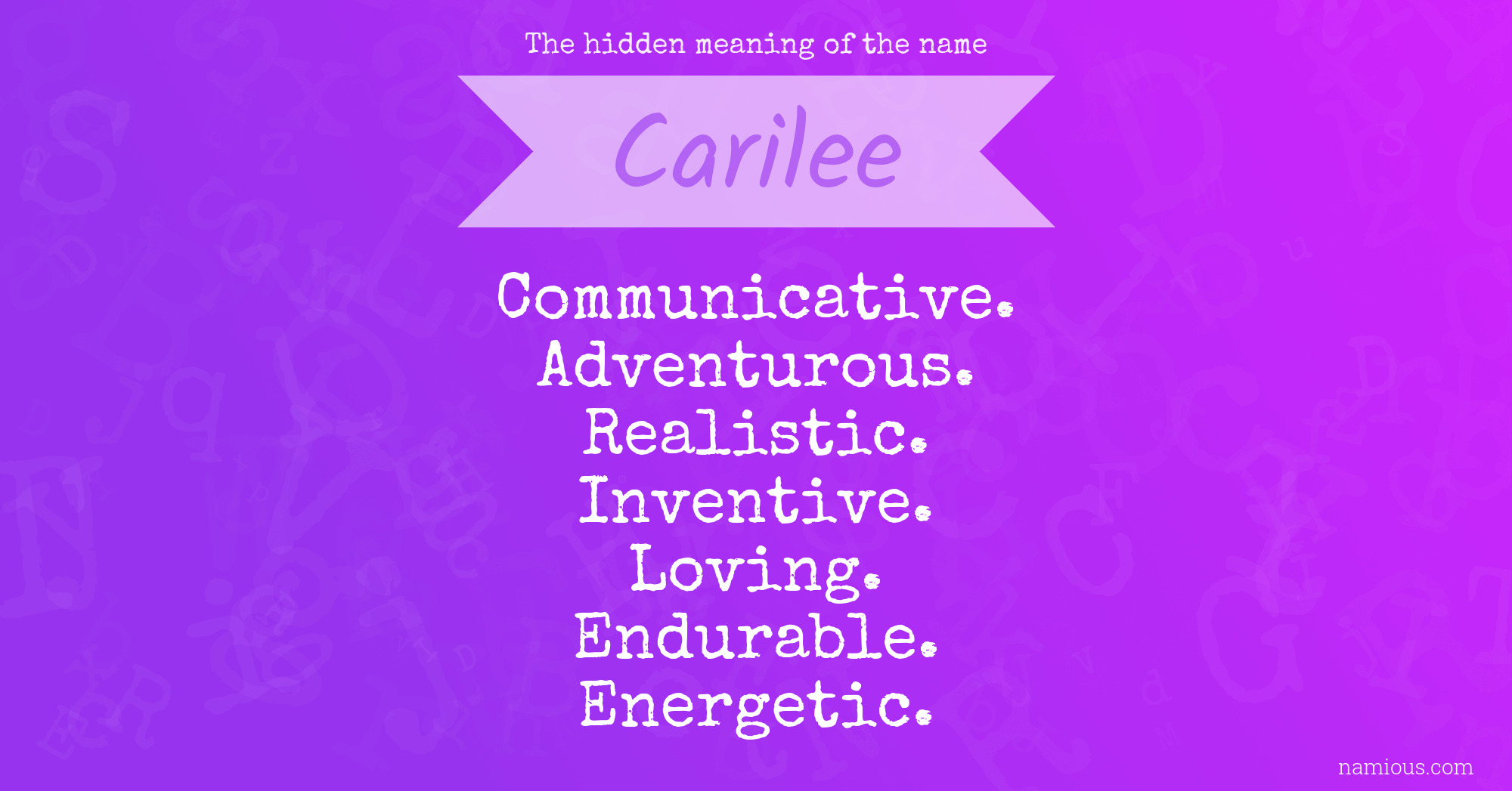 The hidden meaning of the name Carilee