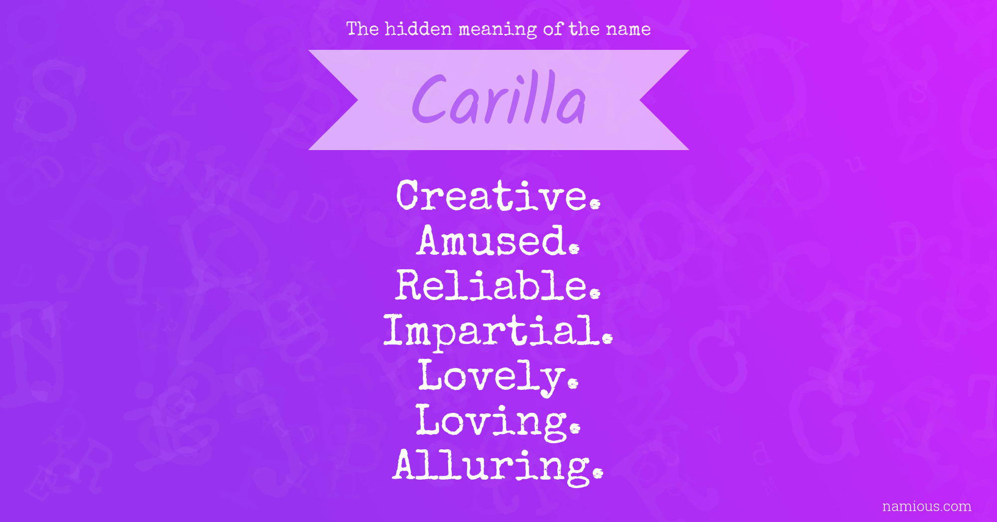 The hidden meaning of the name Carilla