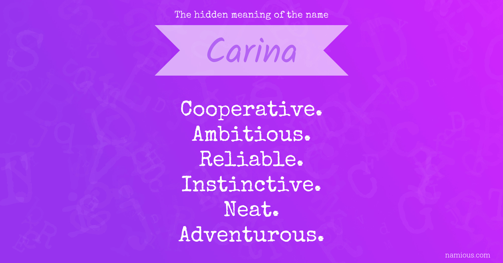 The hidden meaning of the name Carina