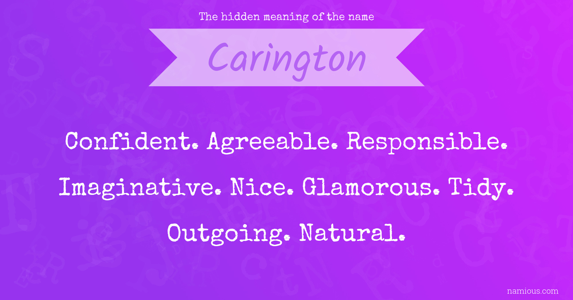 The hidden meaning of the name Carington