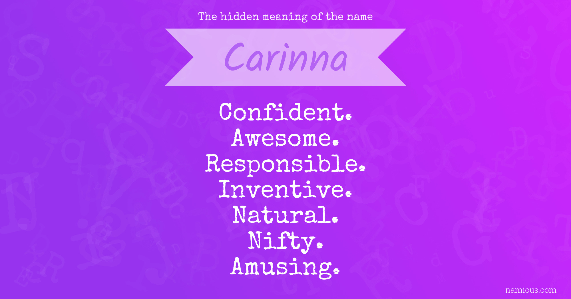 The hidden meaning of the name Carinna