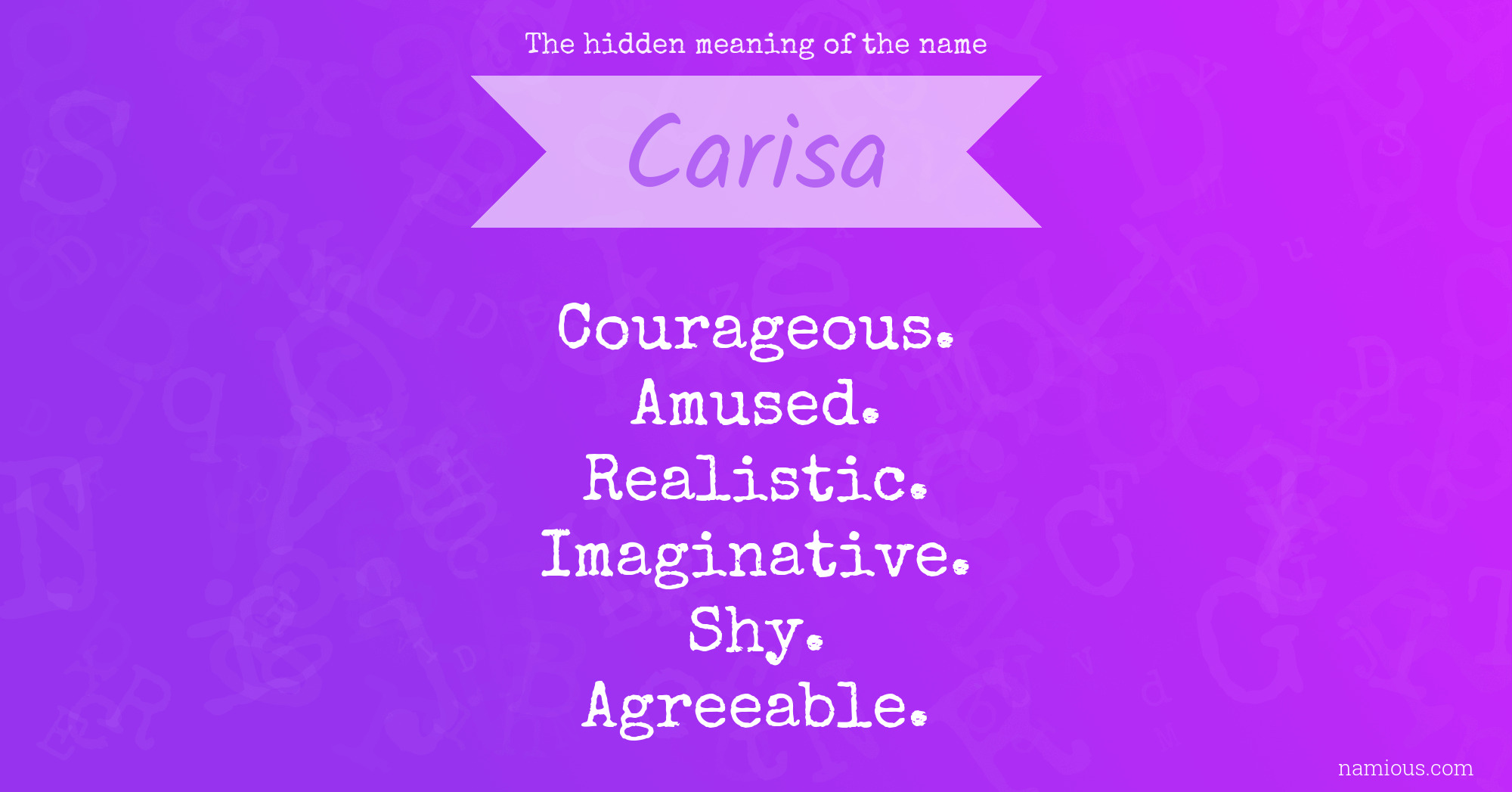 The hidden meaning of the name Carisa