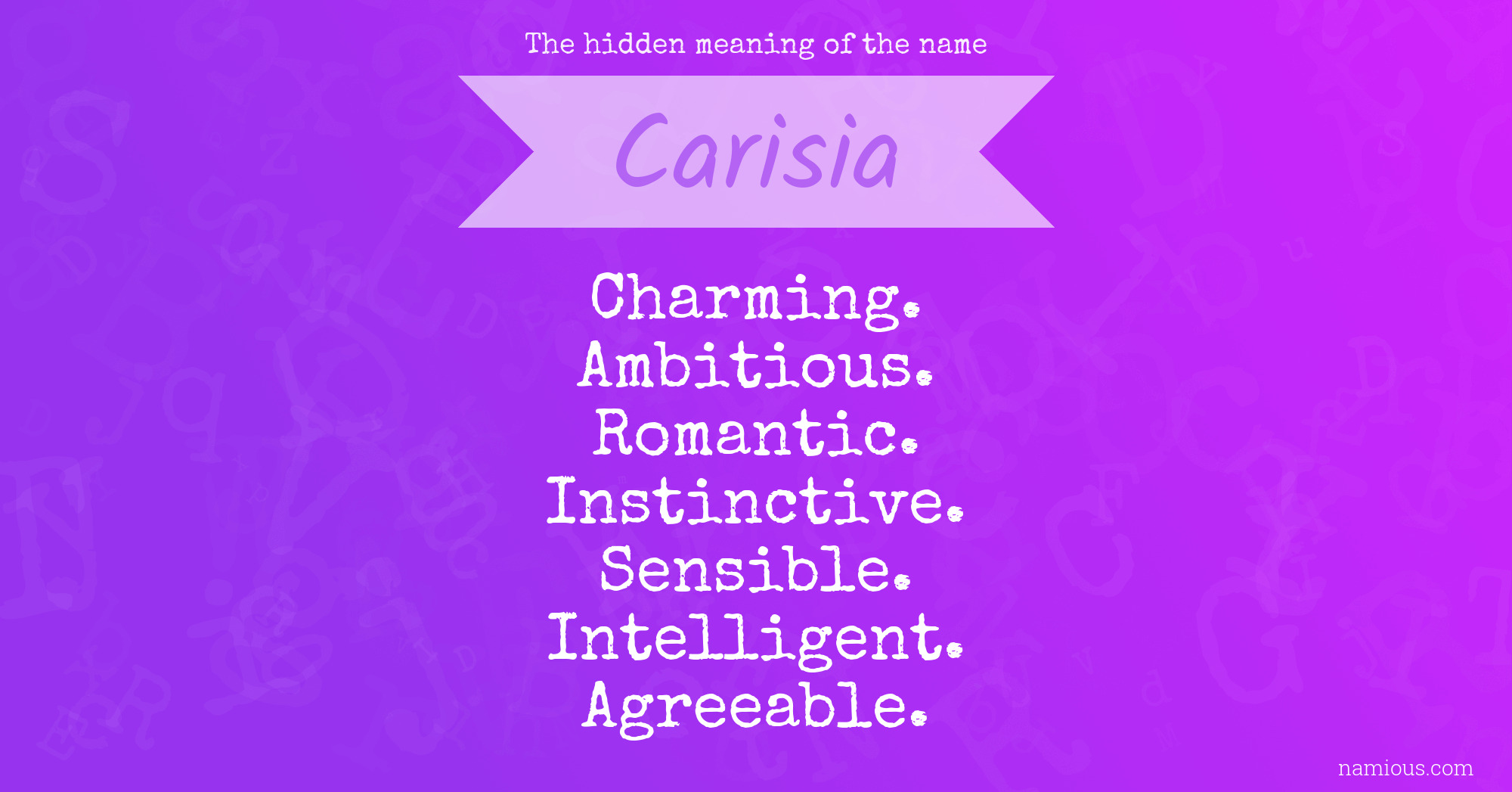 The hidden meaning of the name Carisia