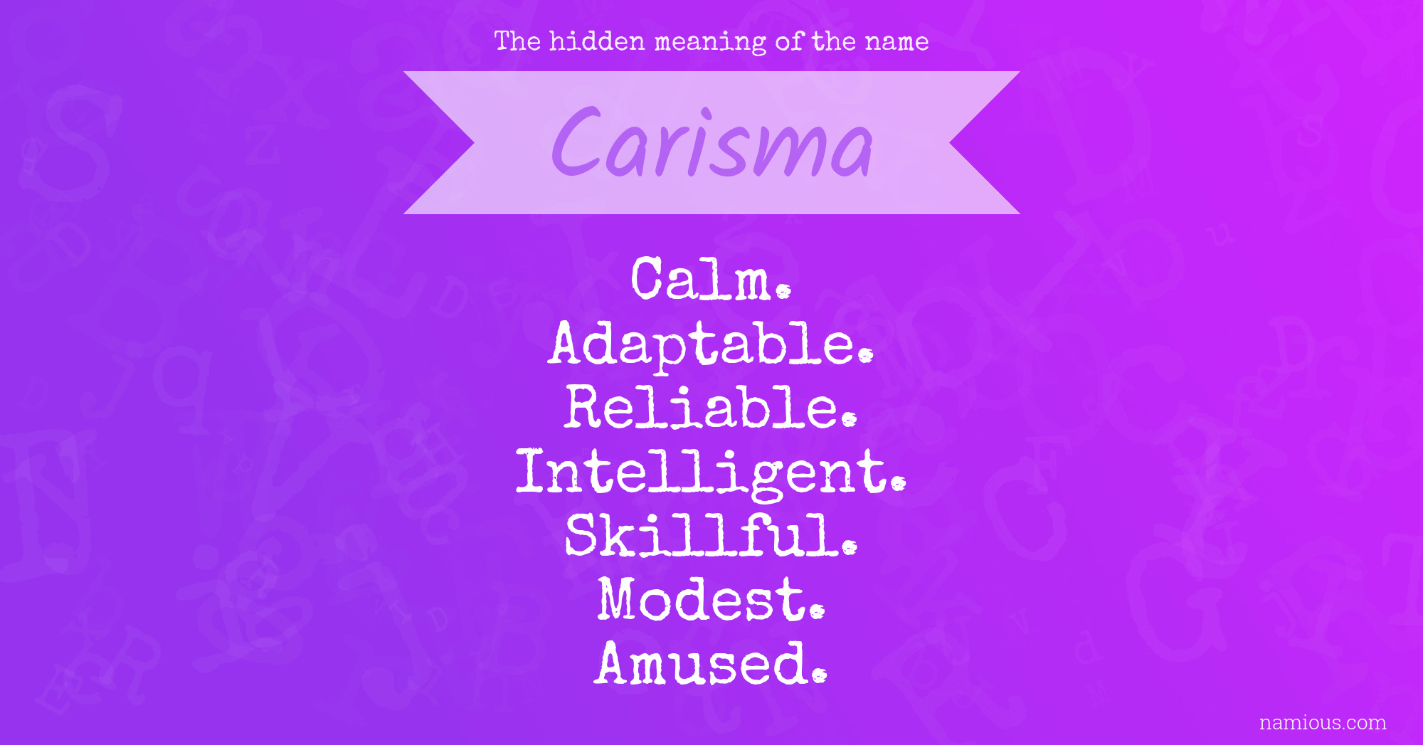 The hidden meaning of the name Carisma