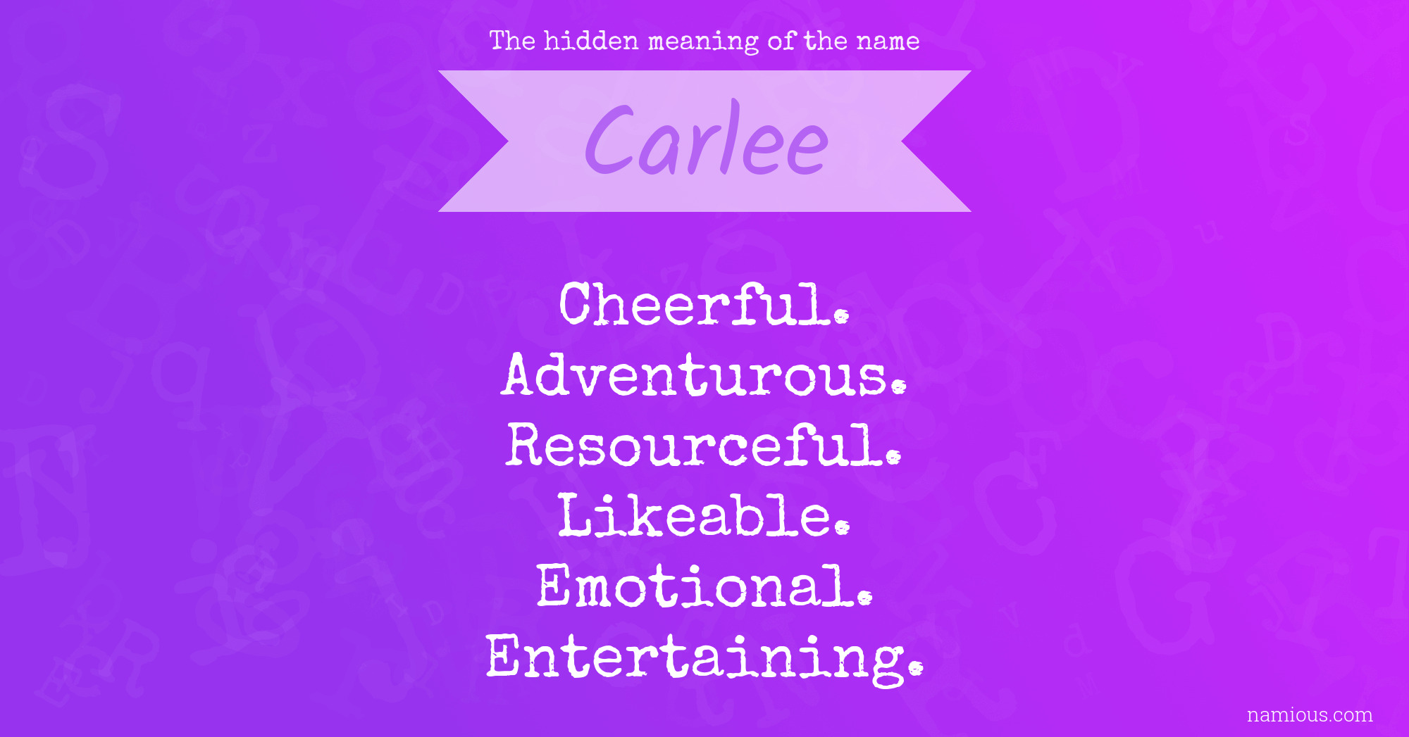 The hidden meaning of the name Carlee