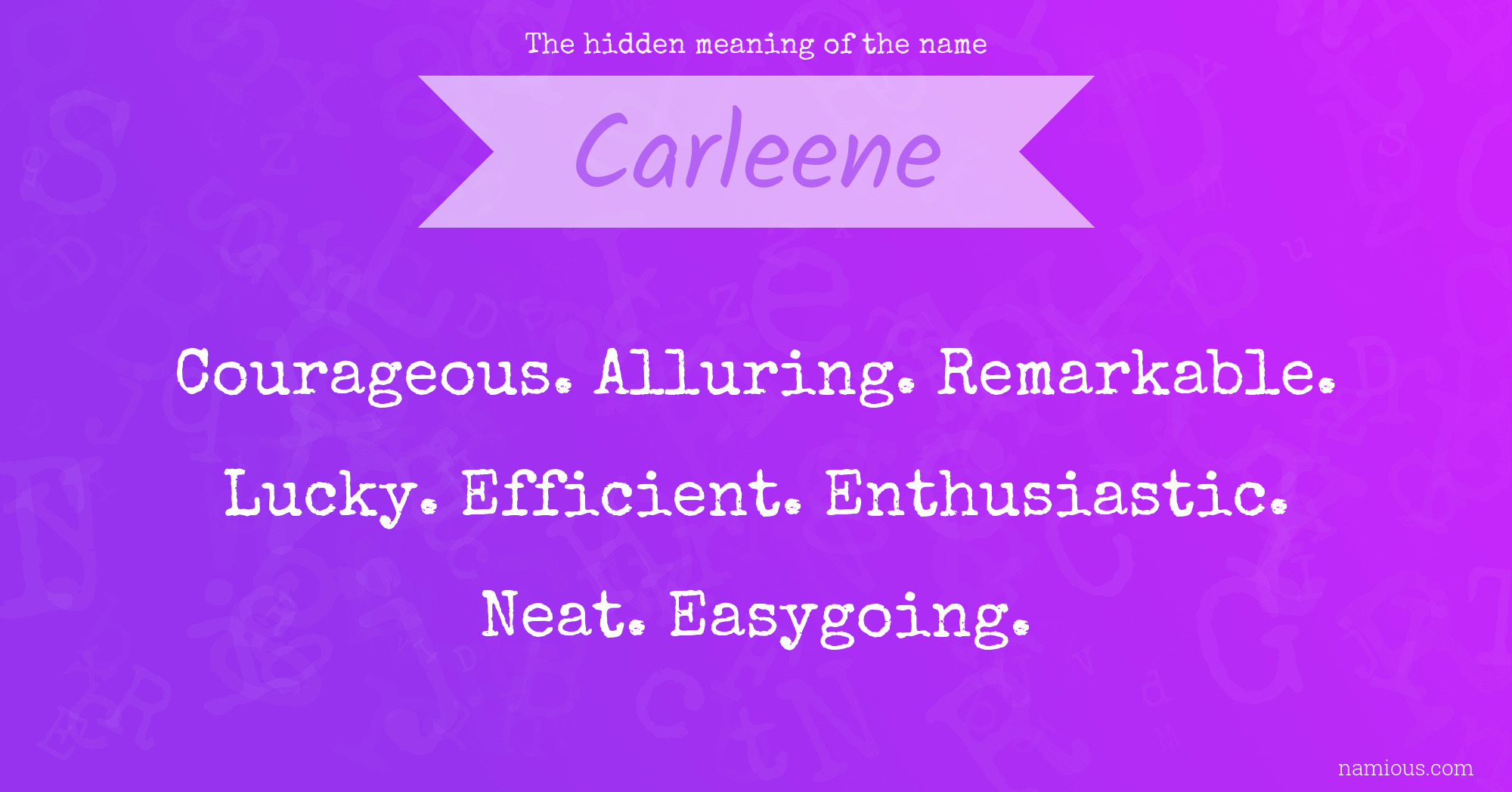 The hidden meaning of the name Carleene