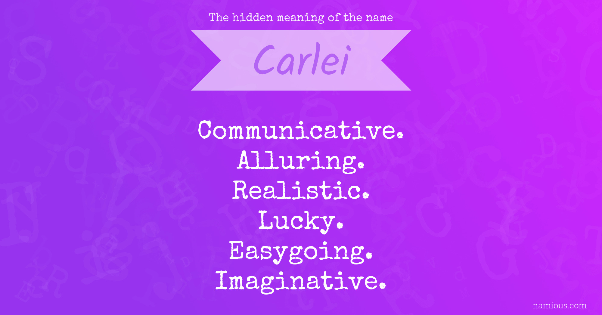 The hidden meaning of the name Carlei