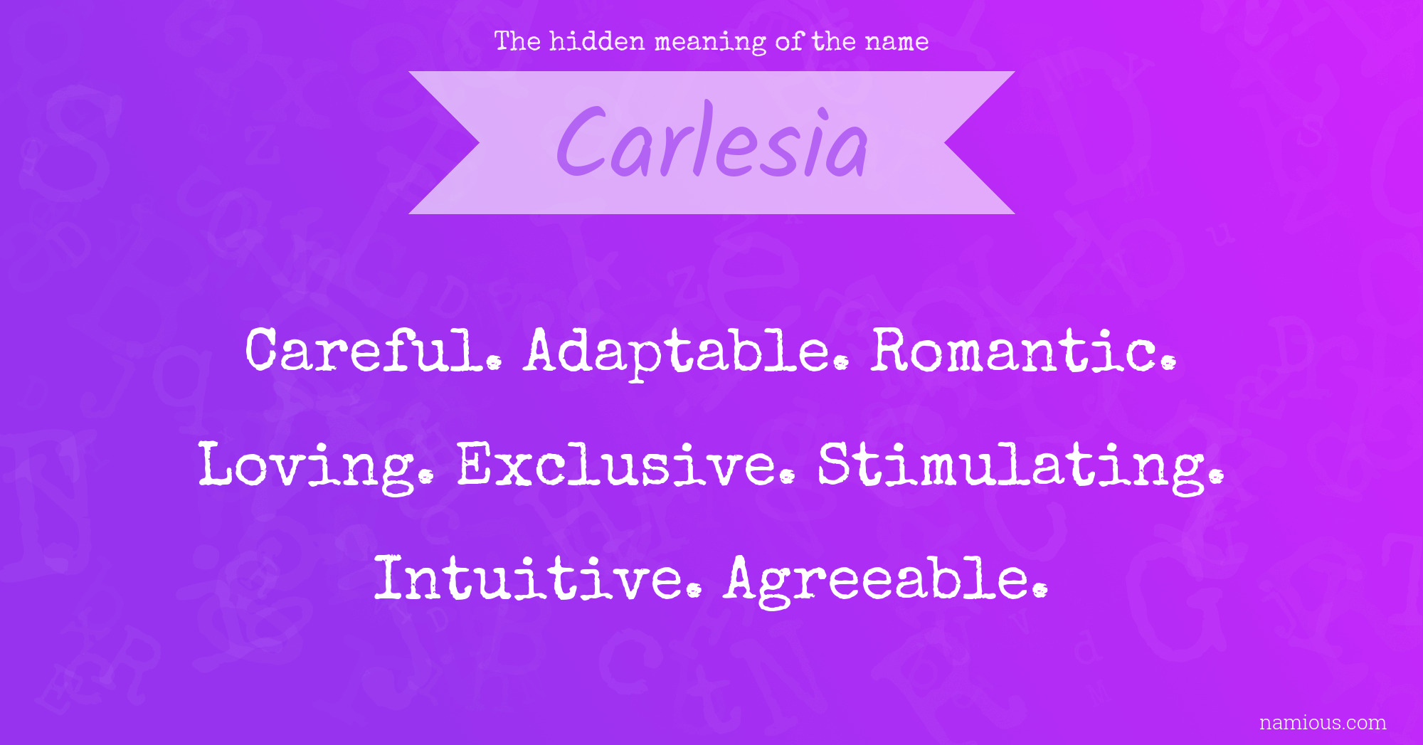 The hidden meaning of the name Carlesia