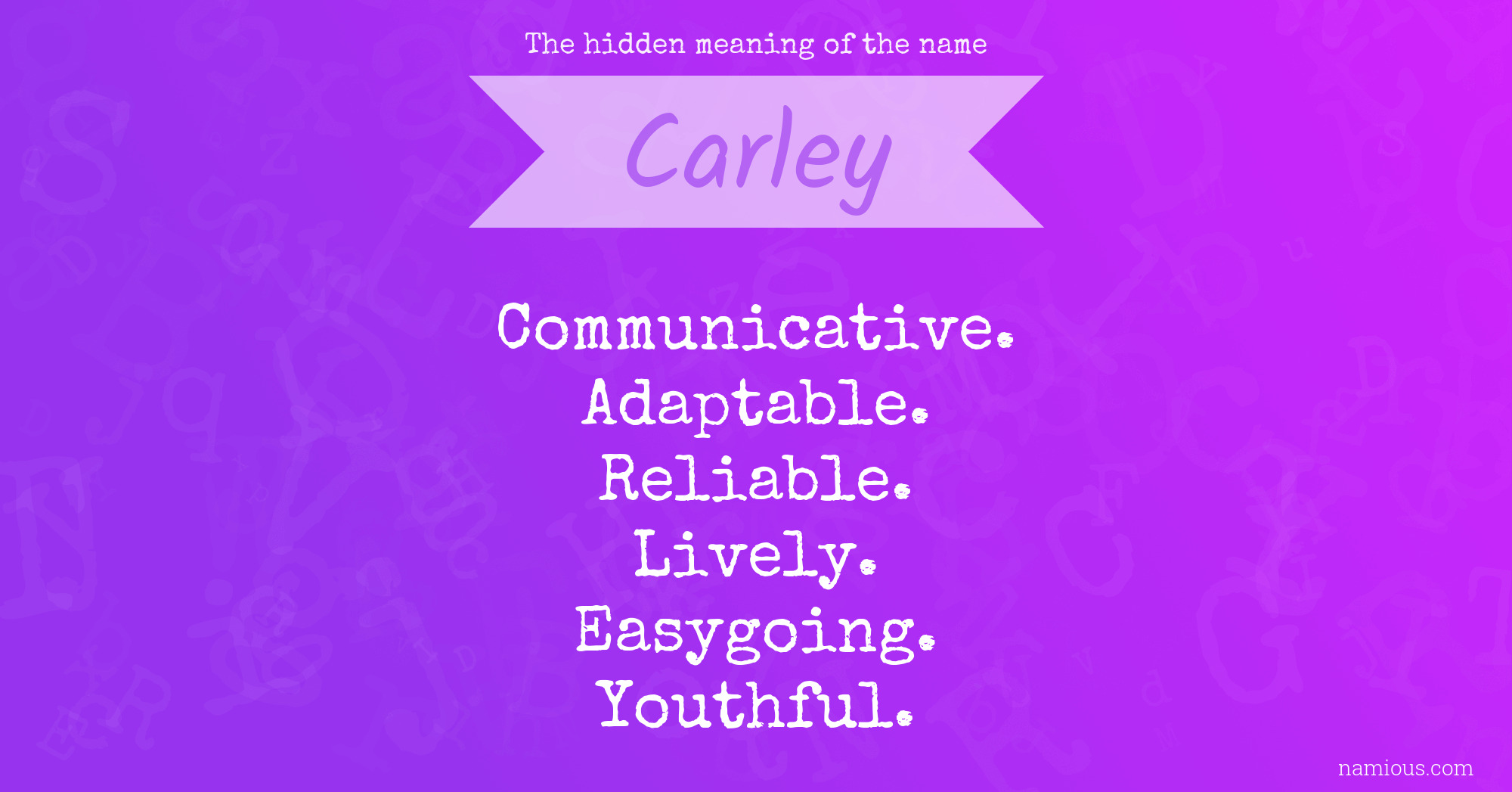 The hidden meaning of the name Carley