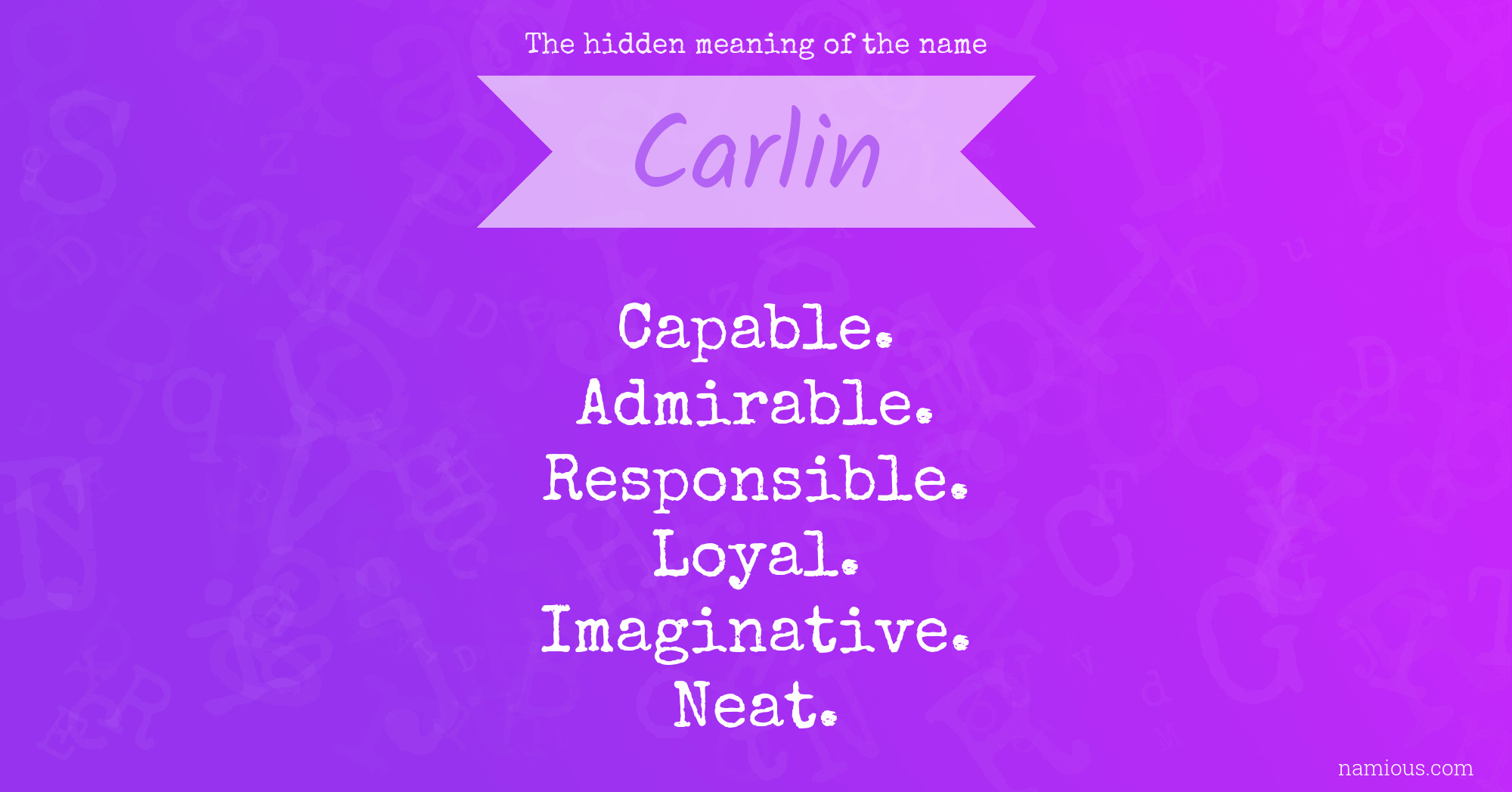 The hidden meaning of the name Carlin