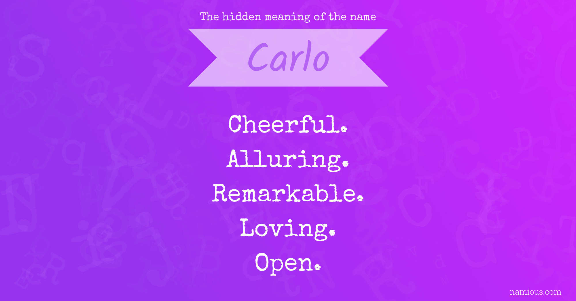 The hidden meaning of the name Carlo