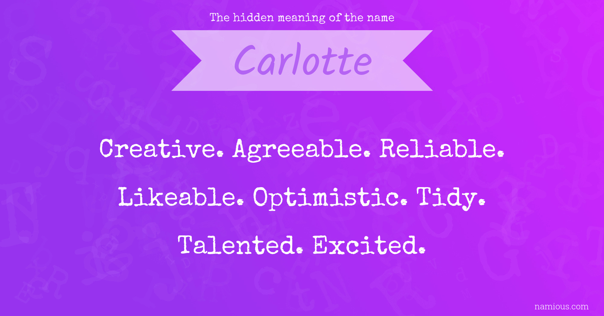 The hidden meaning of the name Carlotte