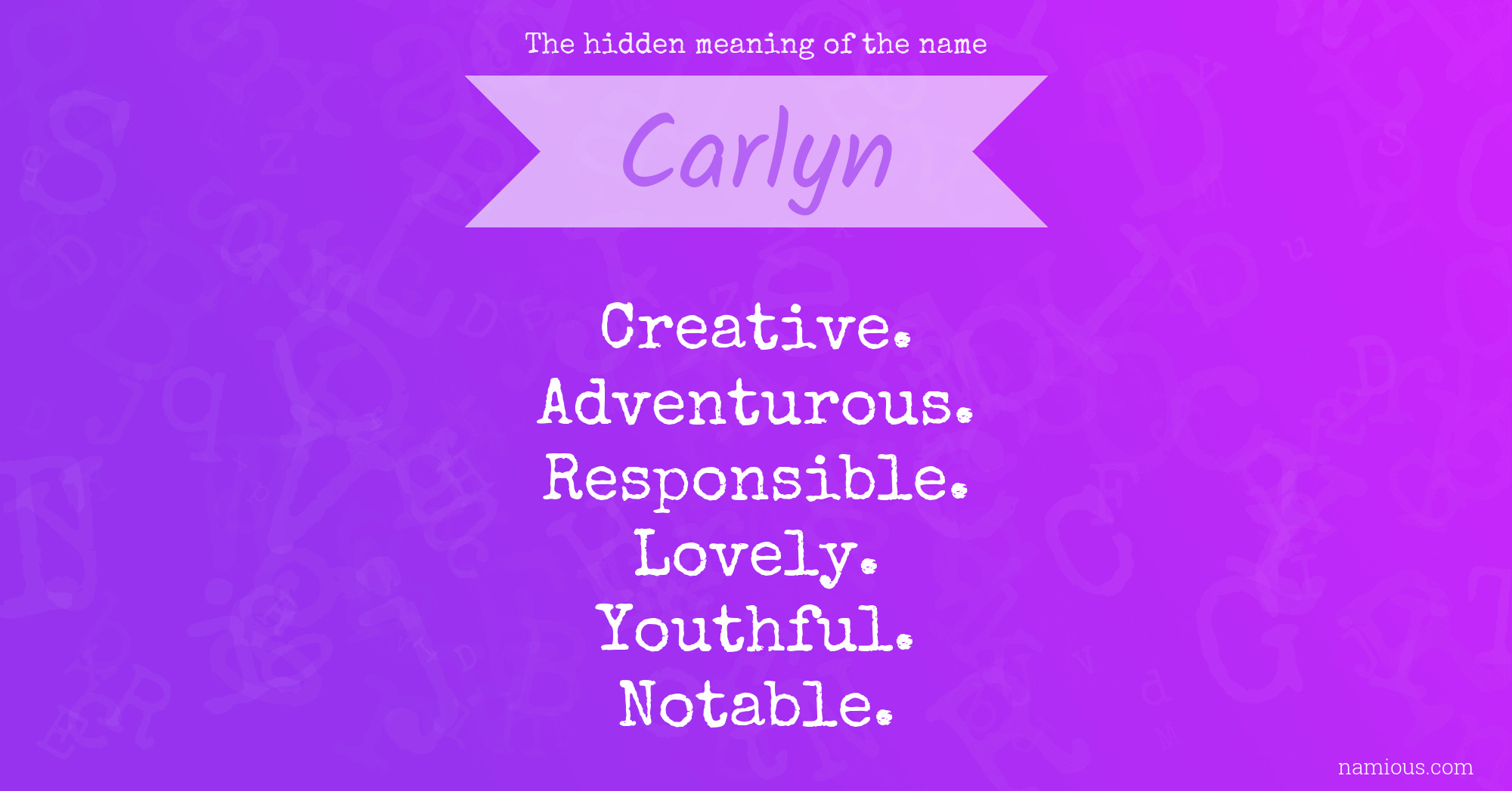 The hidden meaning of the name Carlyn