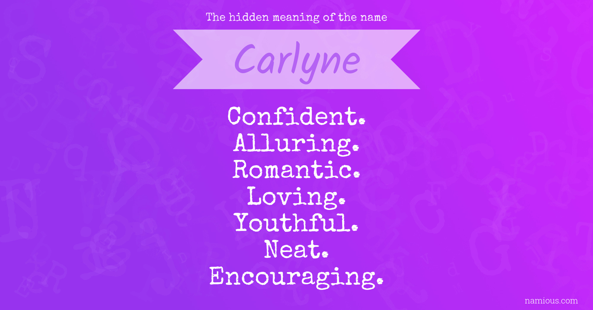 The hidden meaning of the name Carlyne