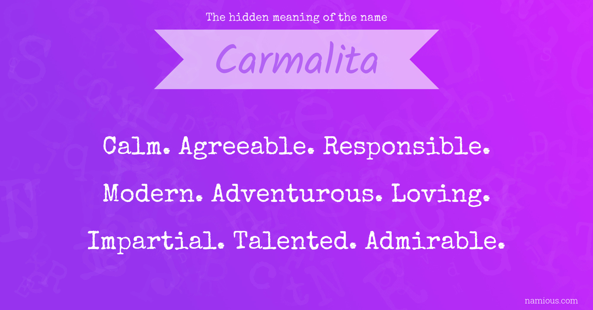 The hidden meaning of the name Carmalita