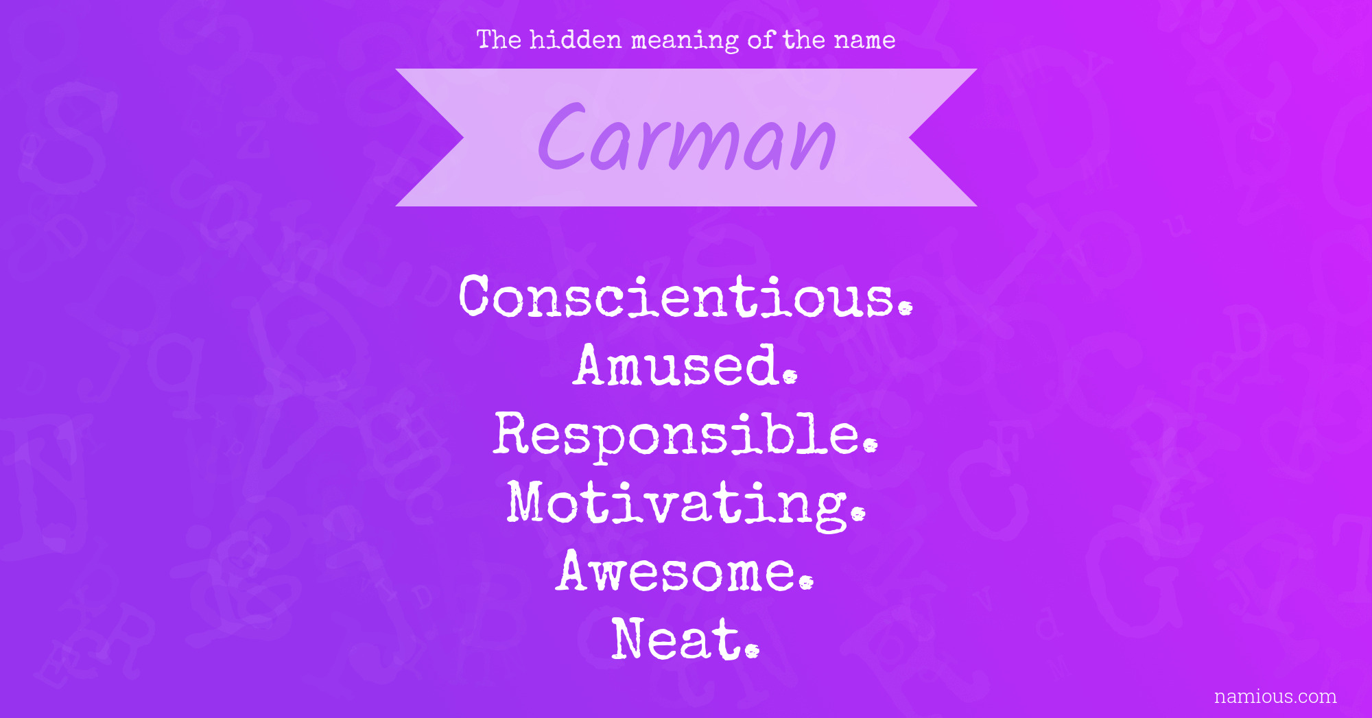 The hidden meaning of the name Carman