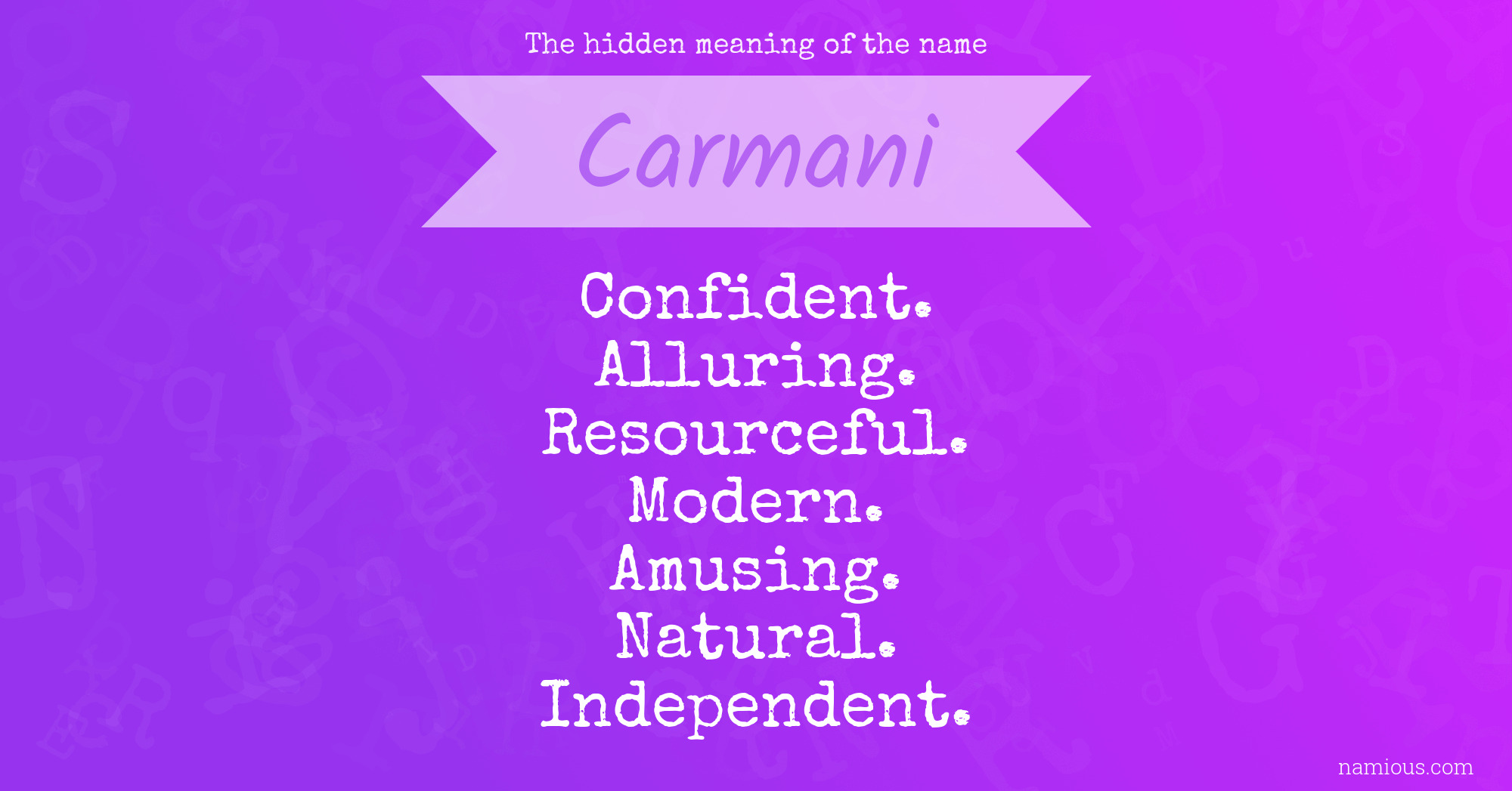 The hidden meaning of the name Carmani