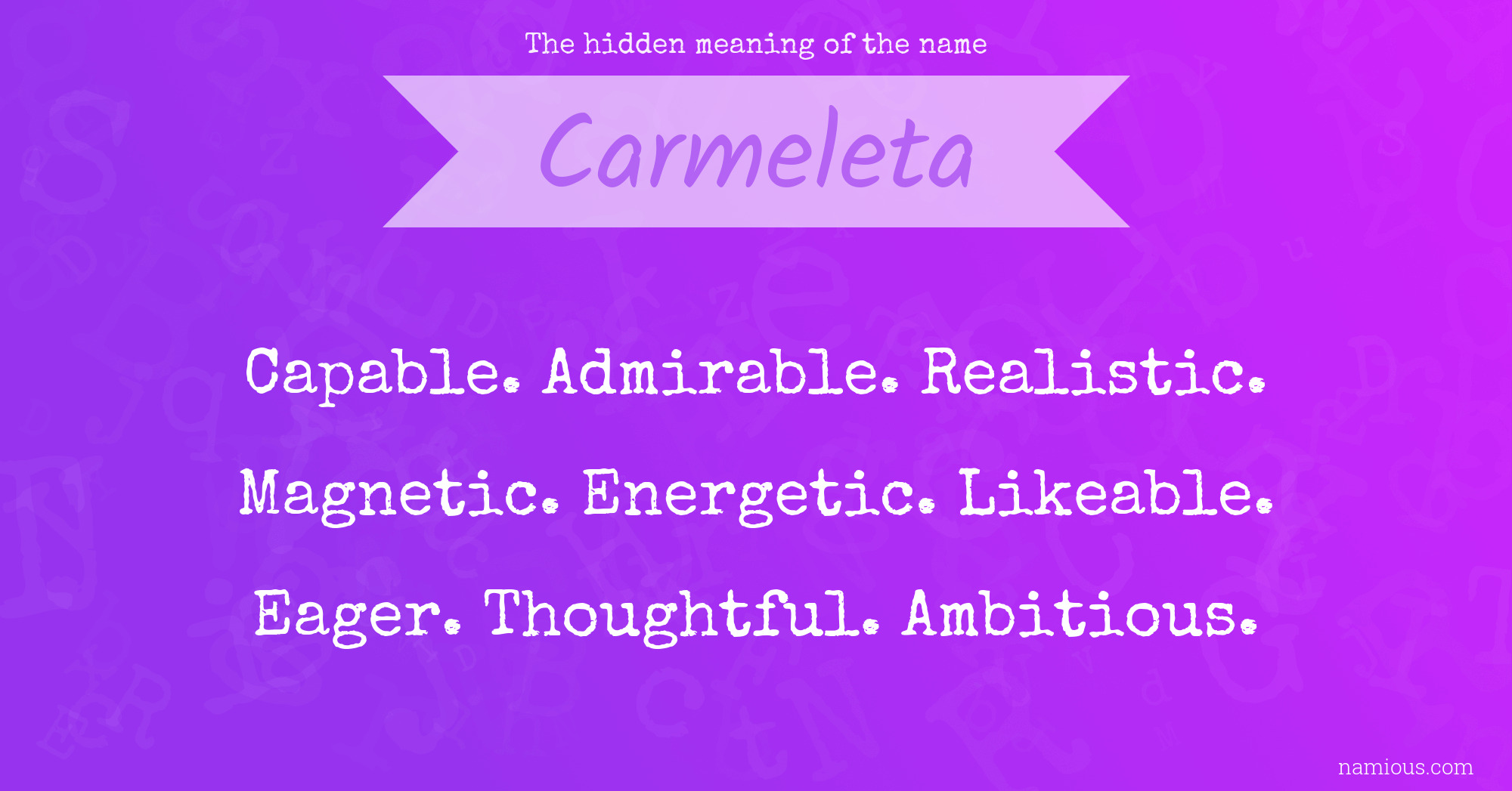 The hidden meaning of the name Carmeleta