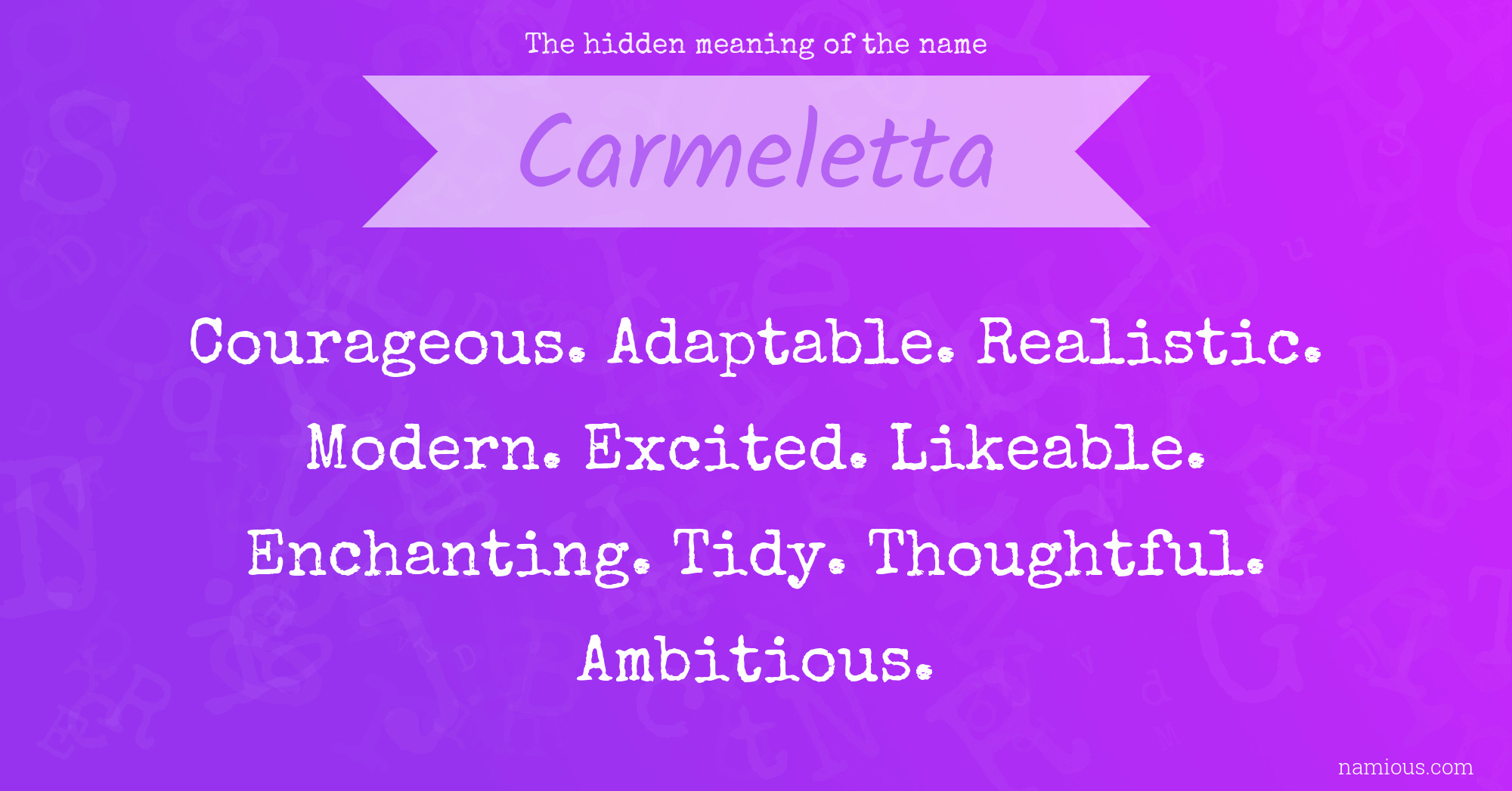 The hidden meaning of the name Carmeletta