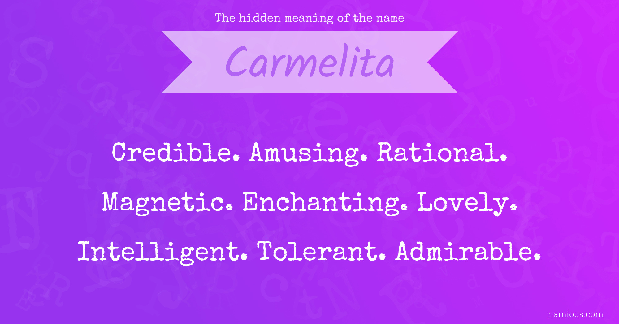 The hidden meaning of the name Carmelita