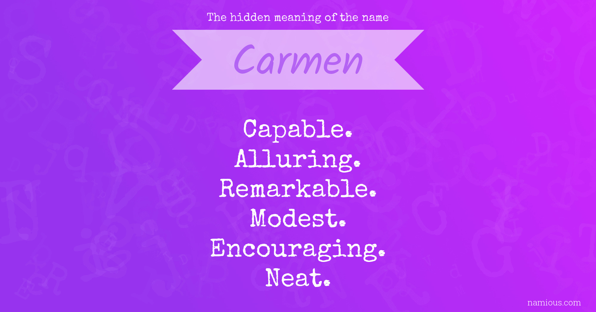 The hidden meaning of the name Carmen