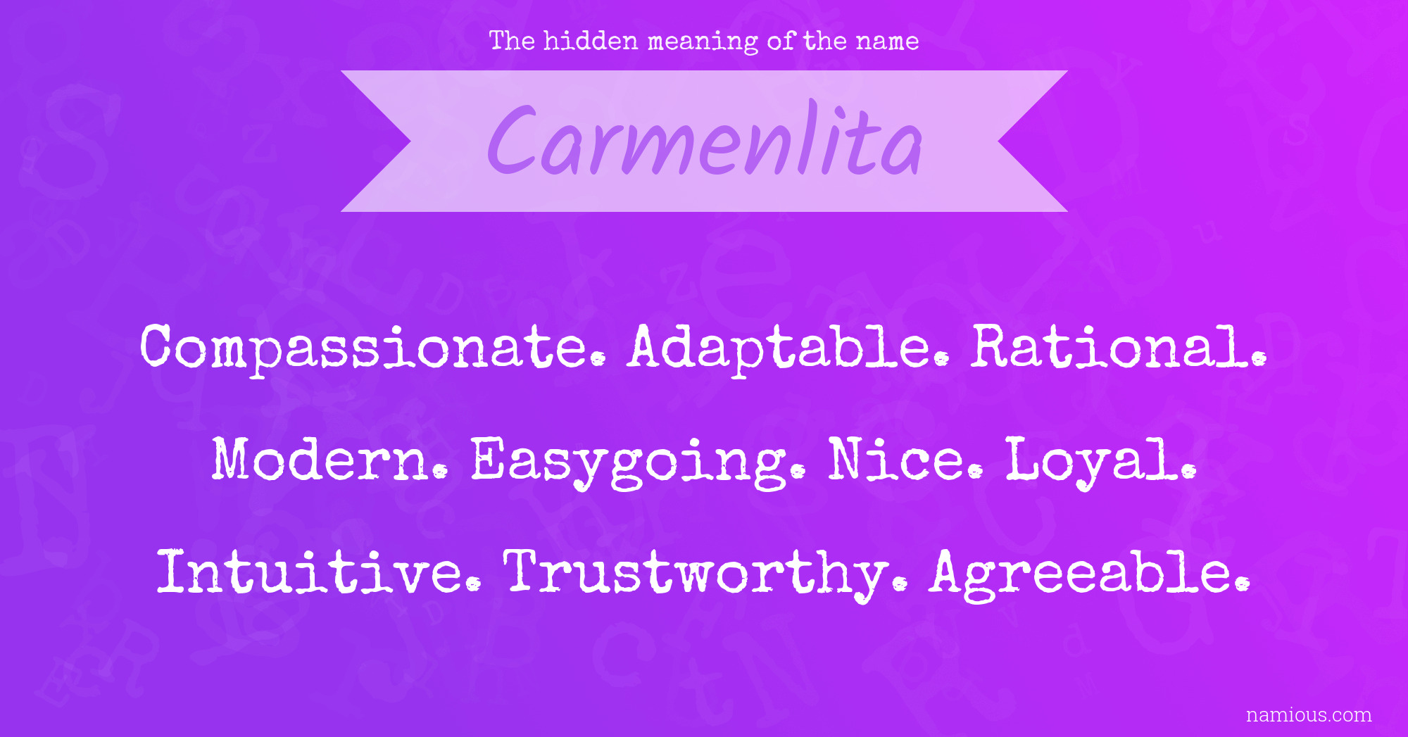 The hidden meaning of the name Carmenlita